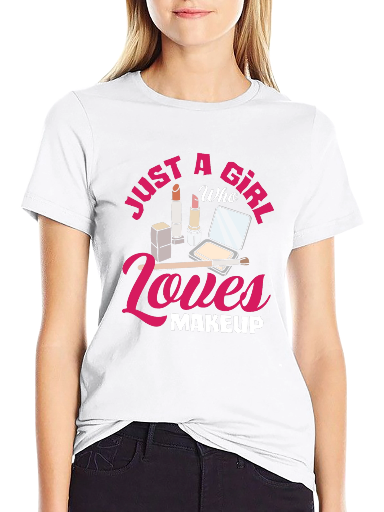 Black Just A Girl Who Loves Makeup Graphic T-Shirt view 9