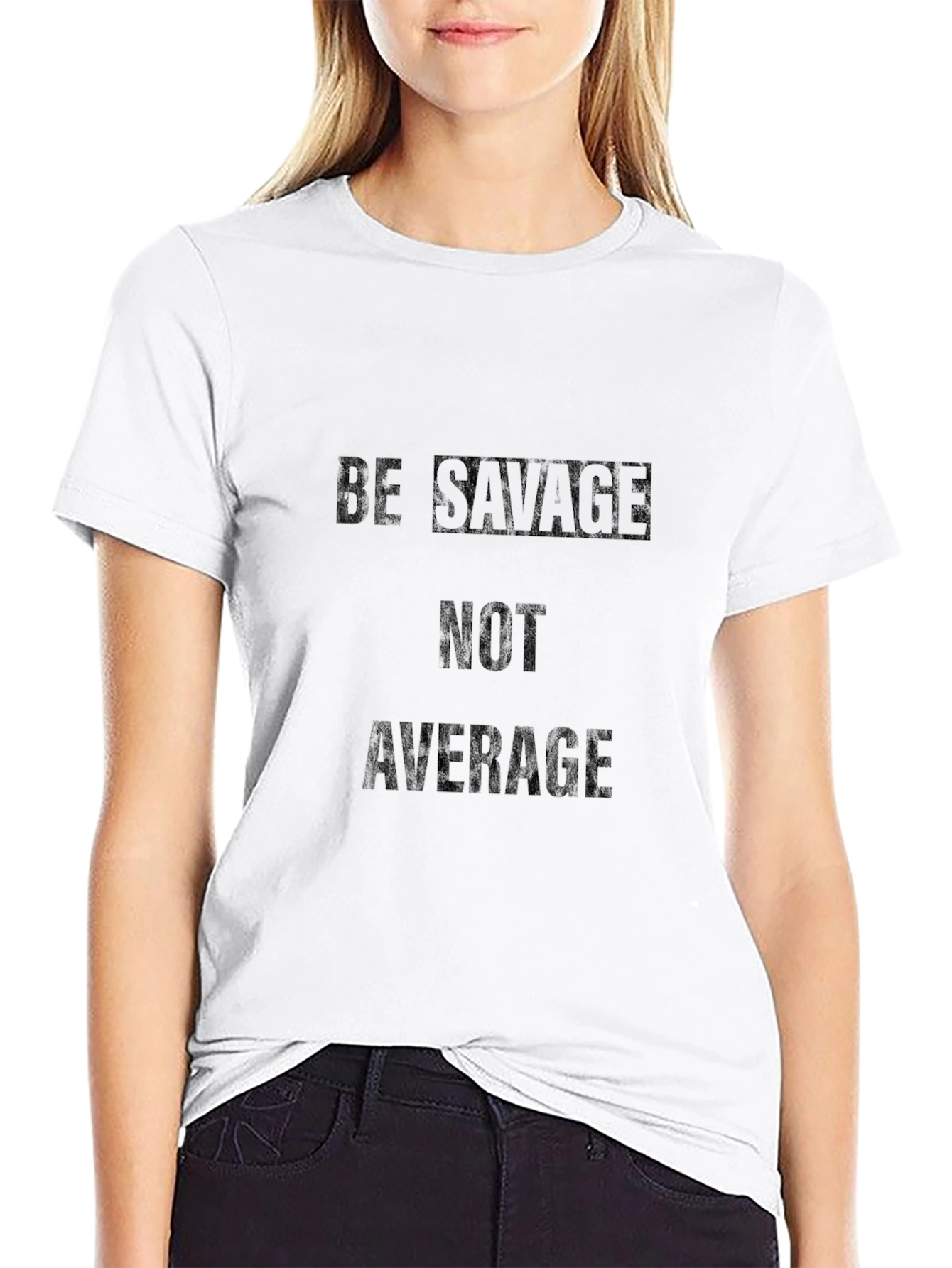 Black Be Savage Not Average Black Graphic Tee view 9