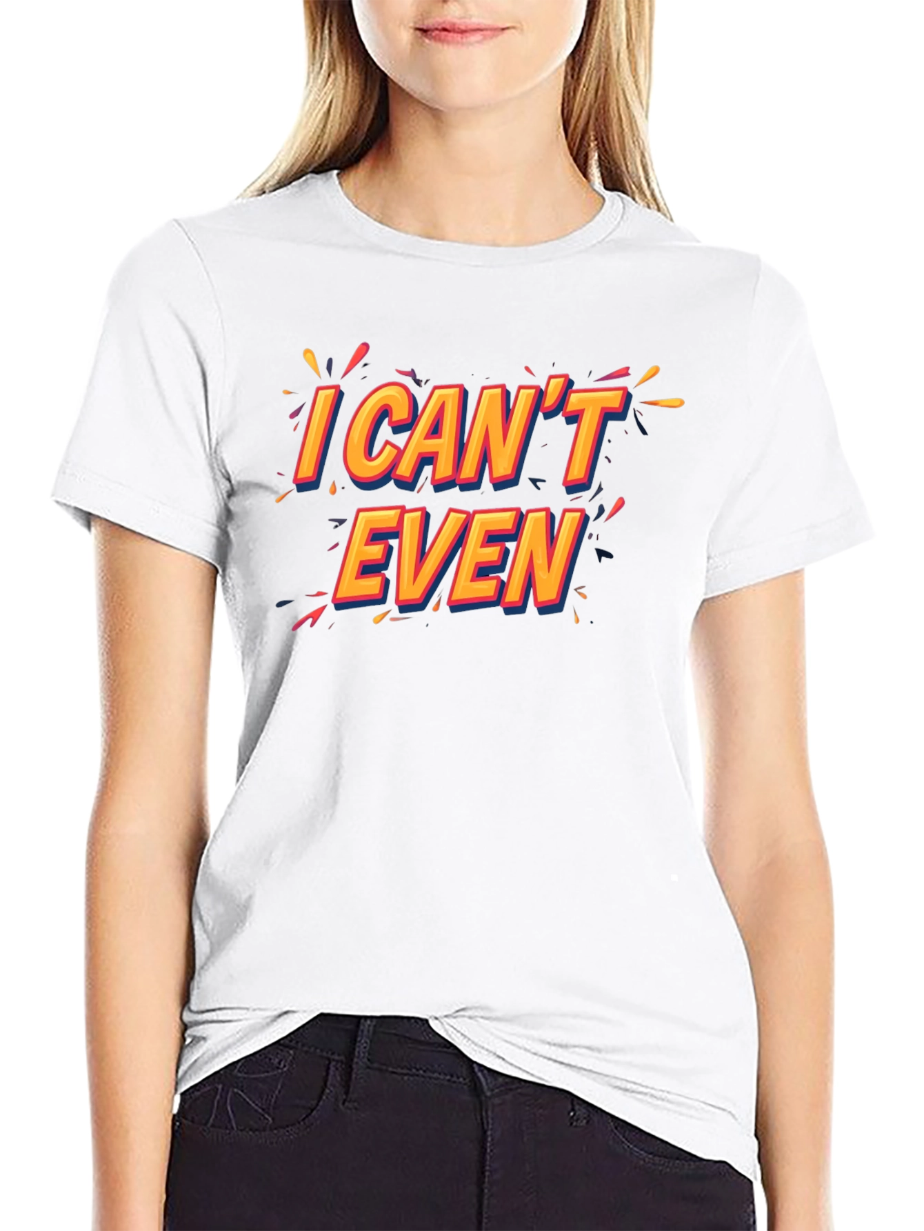 Black I Can't Even Black T-Shirt Funny Graphic Tee view 9