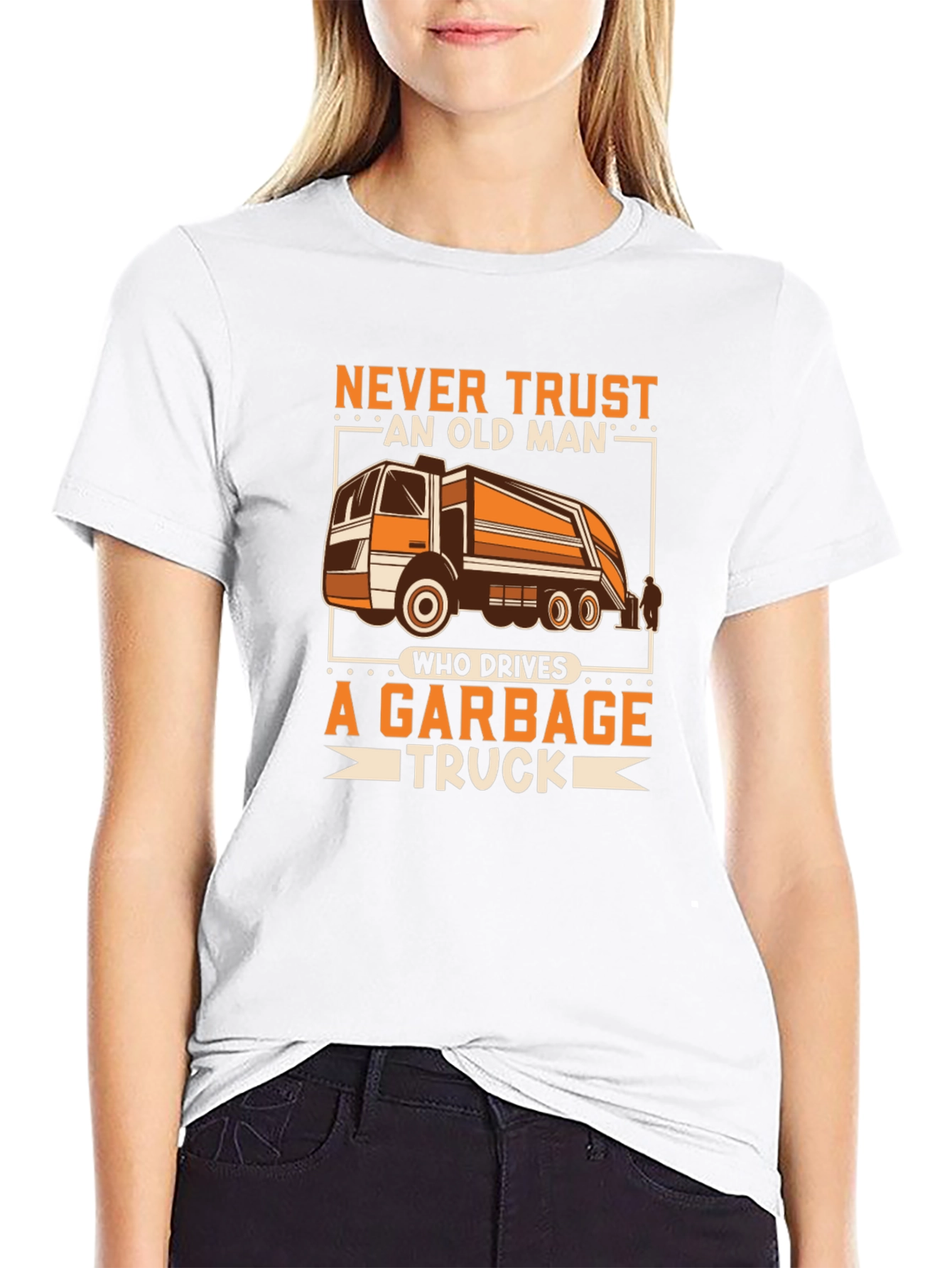Black Never Trust Old Man Garbage Truck Driver T-Shirt view 9