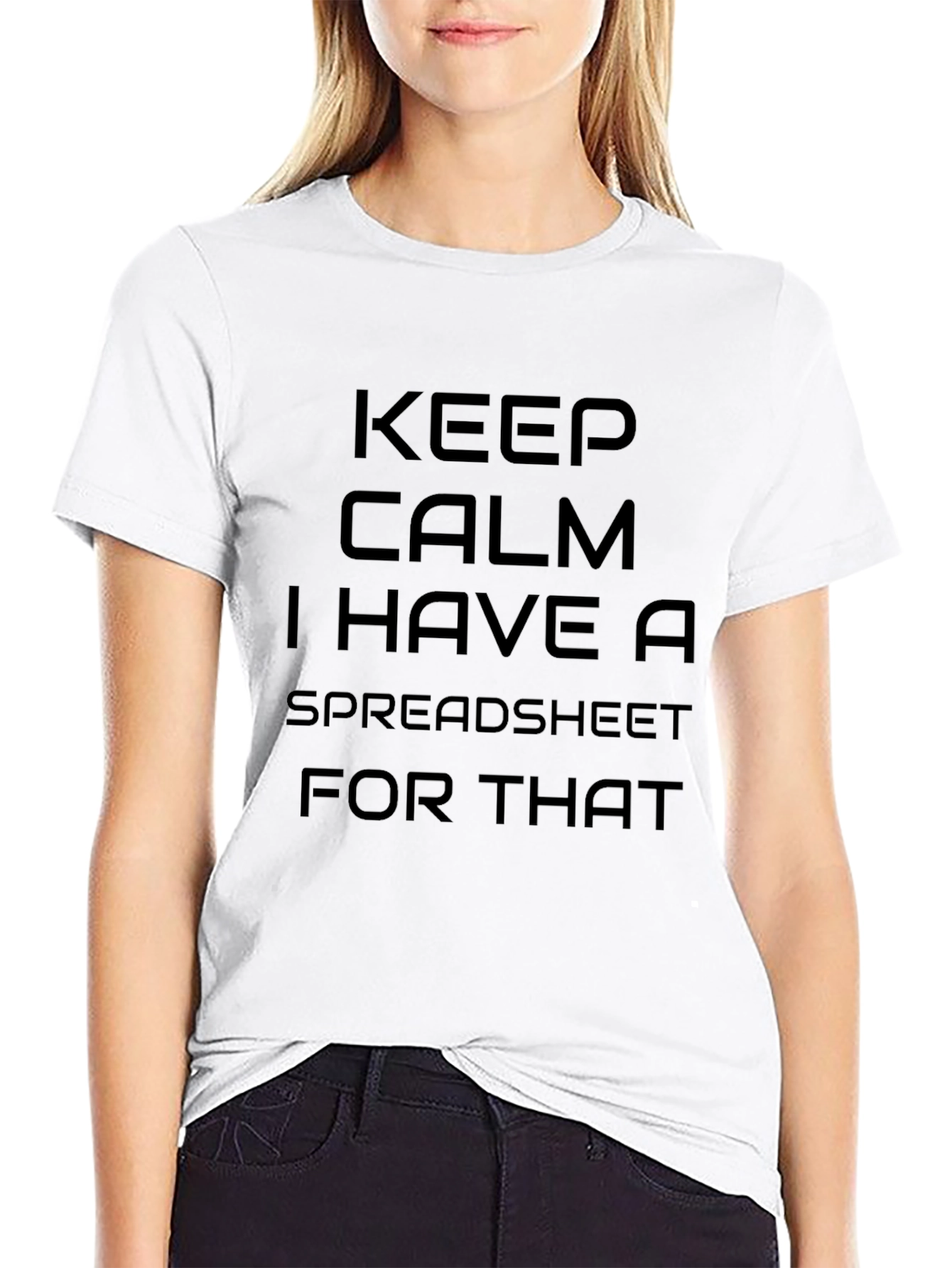 Black Keep Calm I Have A Spreadsheet For That - T-Shirt view 9