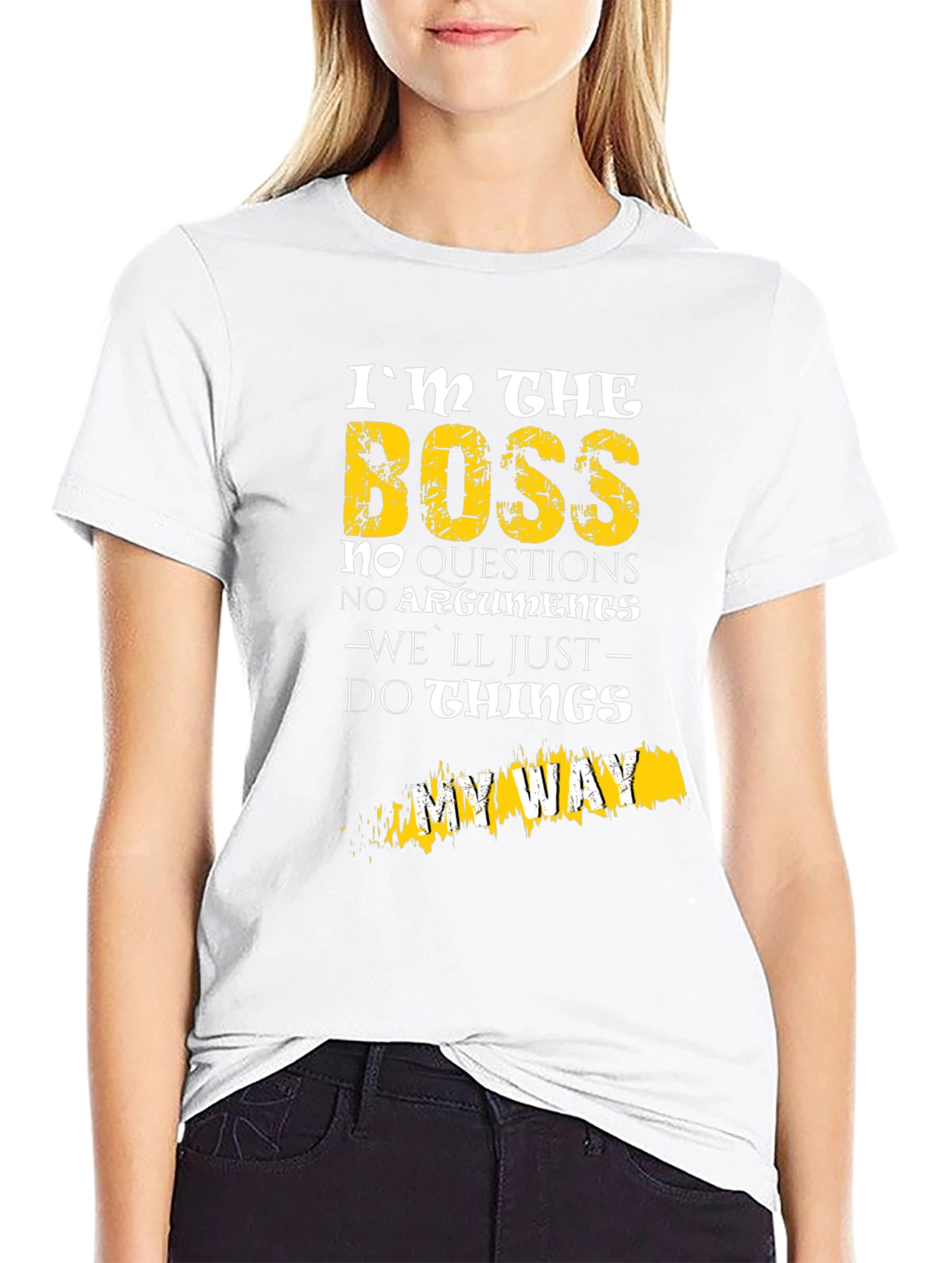 Black I'm The Boss T-Shirt - No Questions, My Way view 9