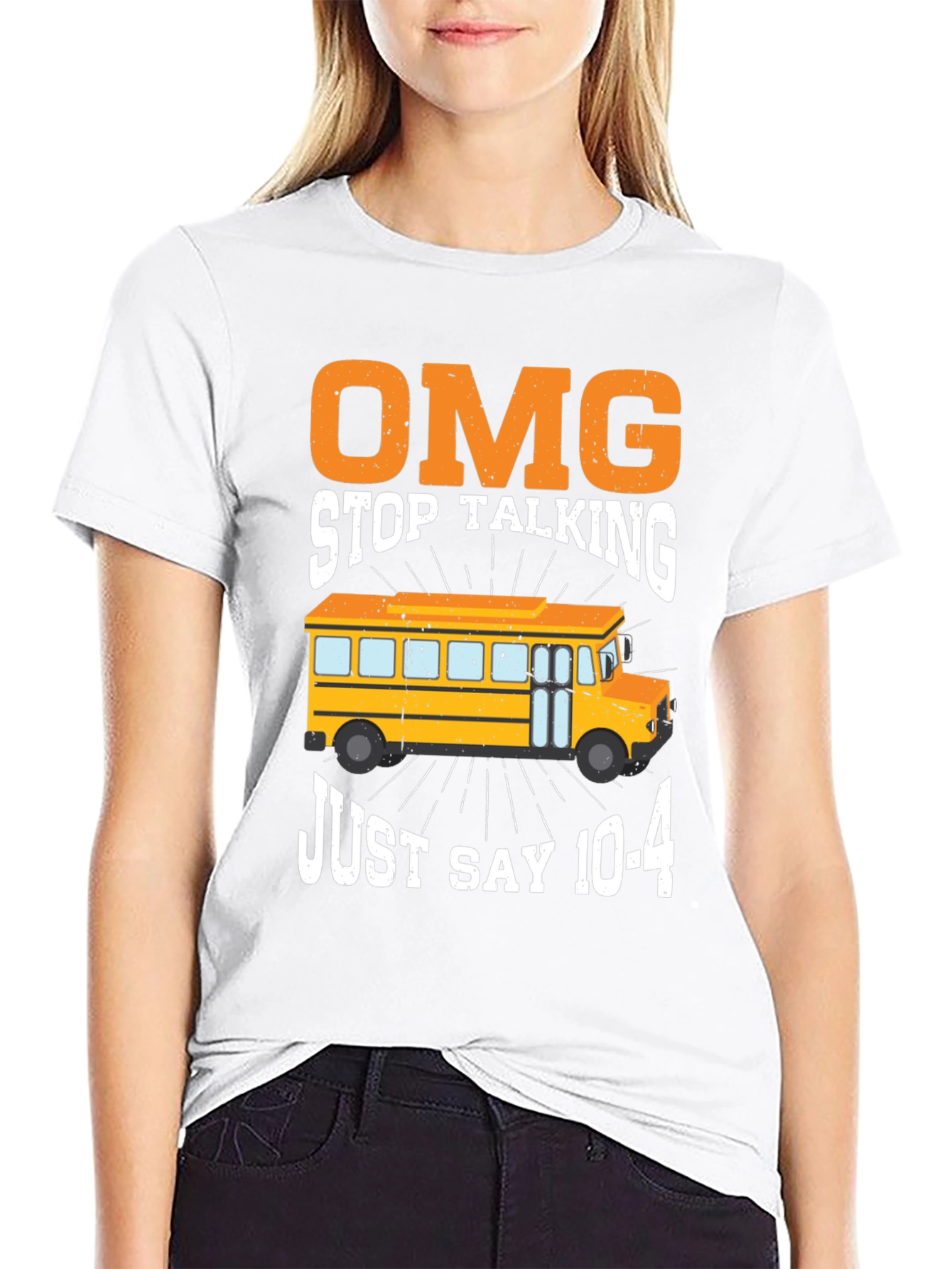 Black Funny School Bus Driver T-Shirt: OMG Just Say 10-4 view 9