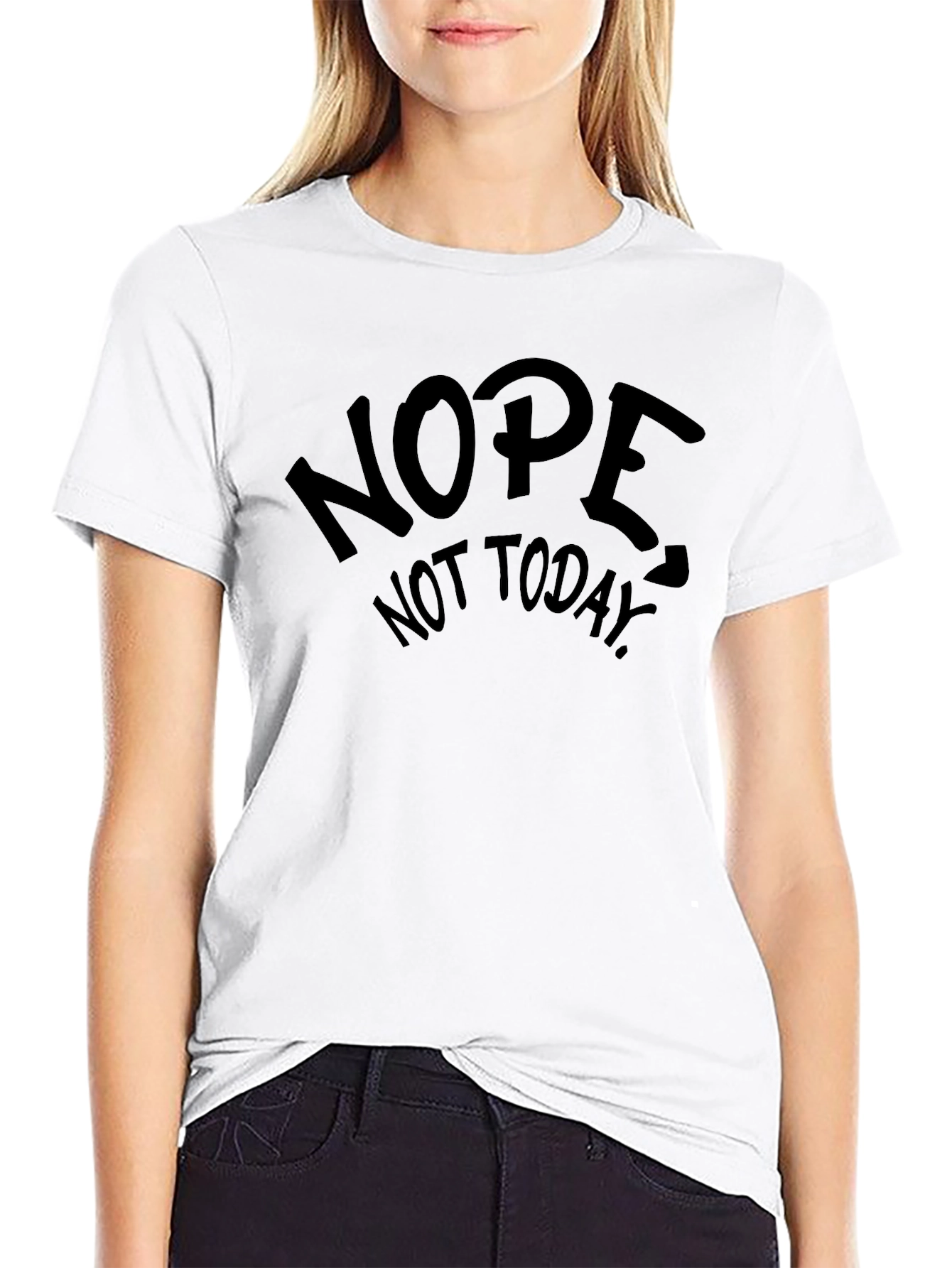 Black Nope Not Today Graphic Tee - Funny Sarcastic T-Shirt view 9