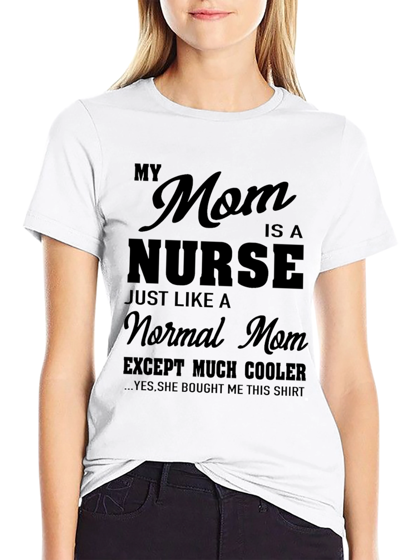 Black My Mom is a Nurse T-Shirt - Cool Mom Gift view 9