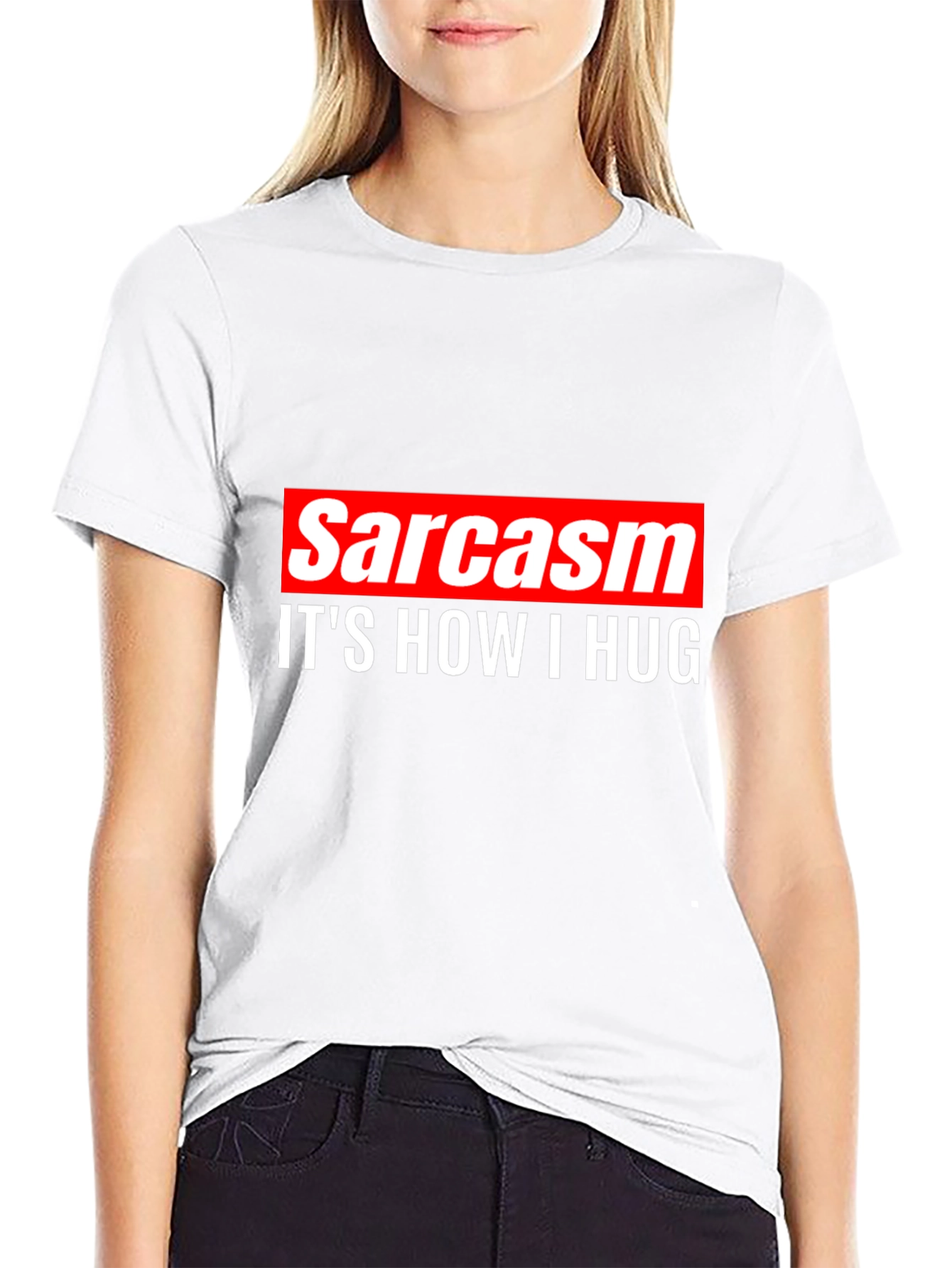 Black Sarcasm is How I Hug Tee -  Funny Sarcastic T-Shirt view 9