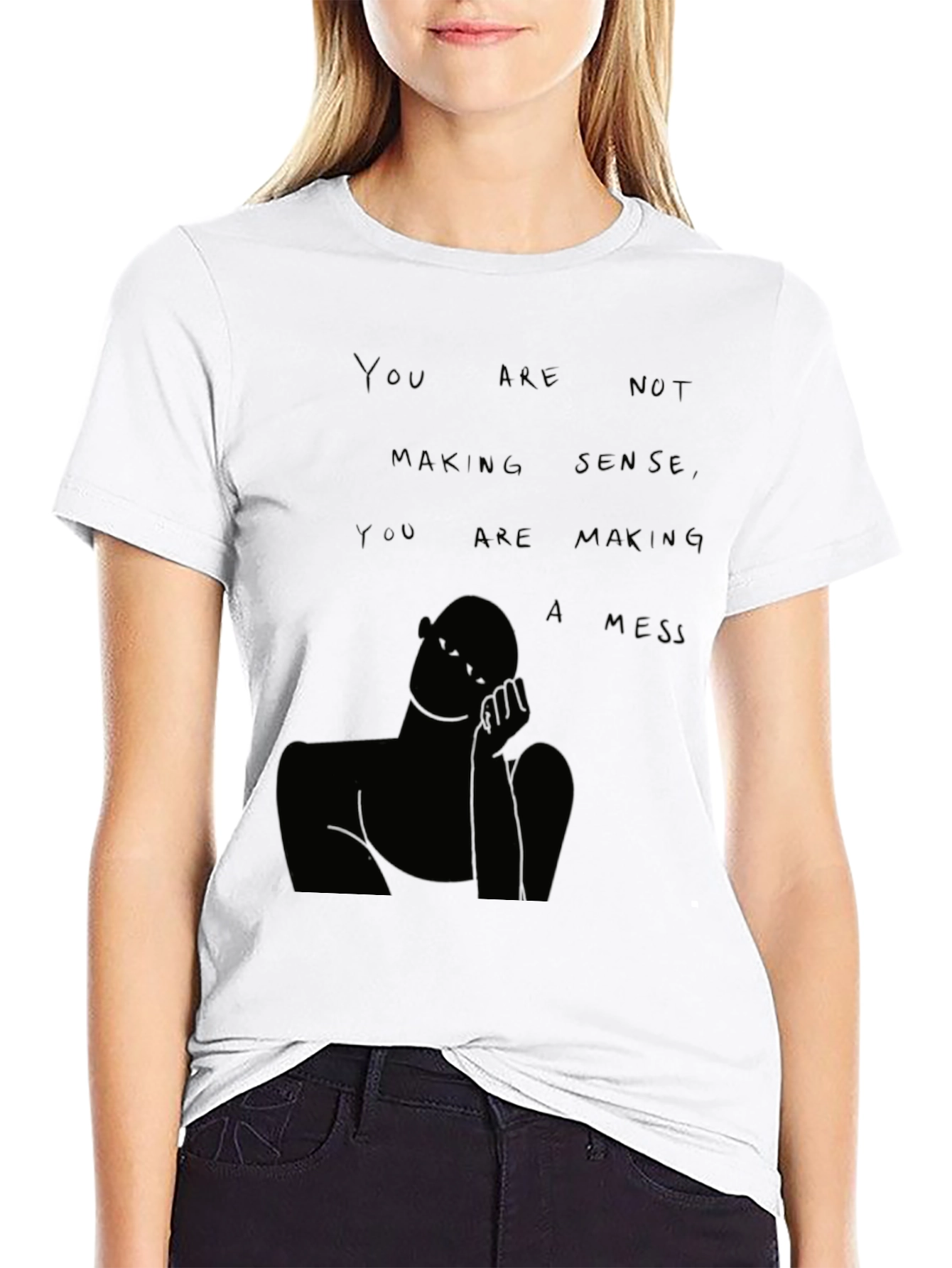 Black You Are Not Making Sense T-Shirt view 9
