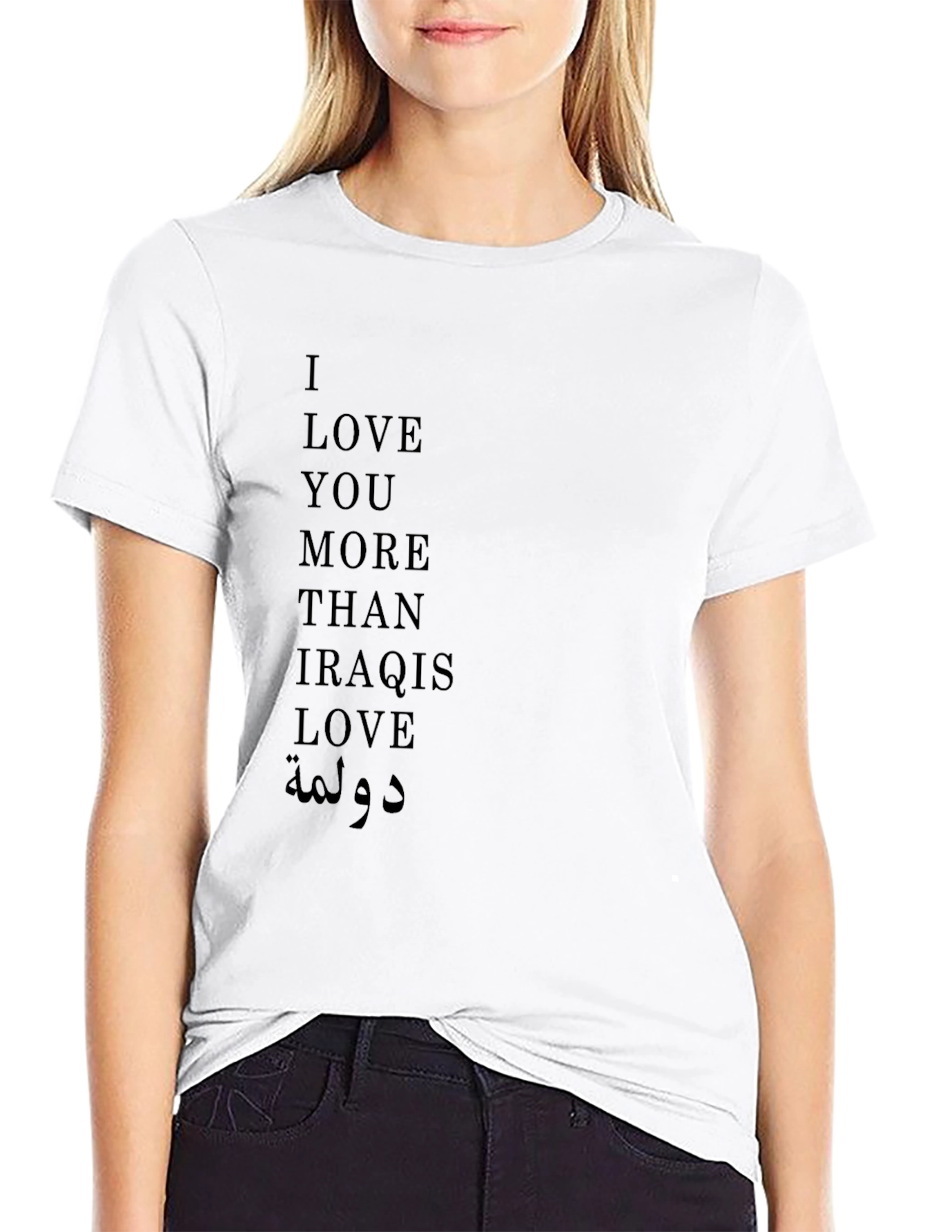 Black I Love You More Than Iraqis T-Shirt view 9