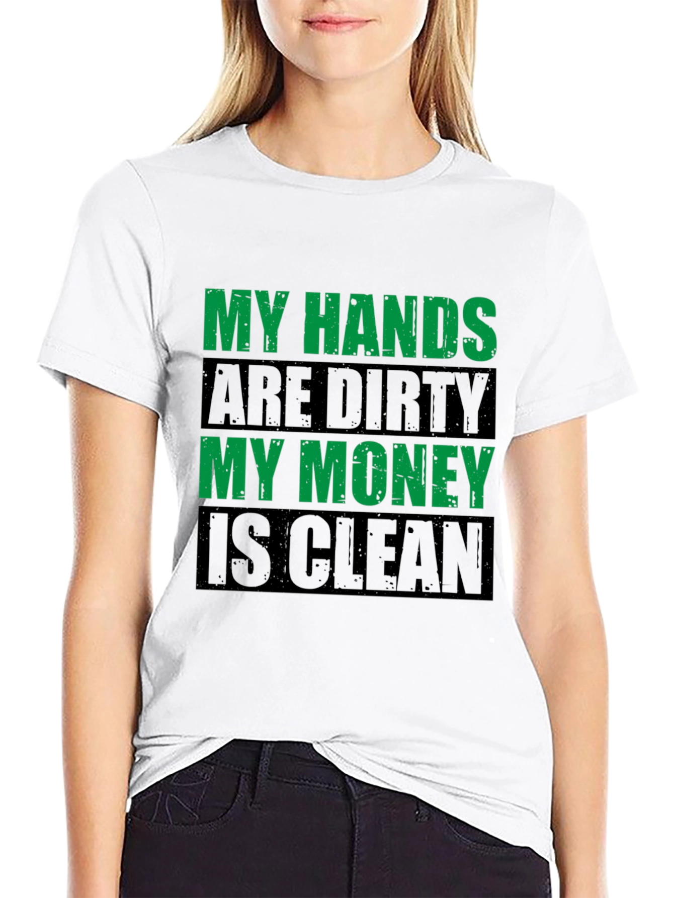 Black My Hands Are Dirty, My Money Is Clean Men's T-Shirt view 9