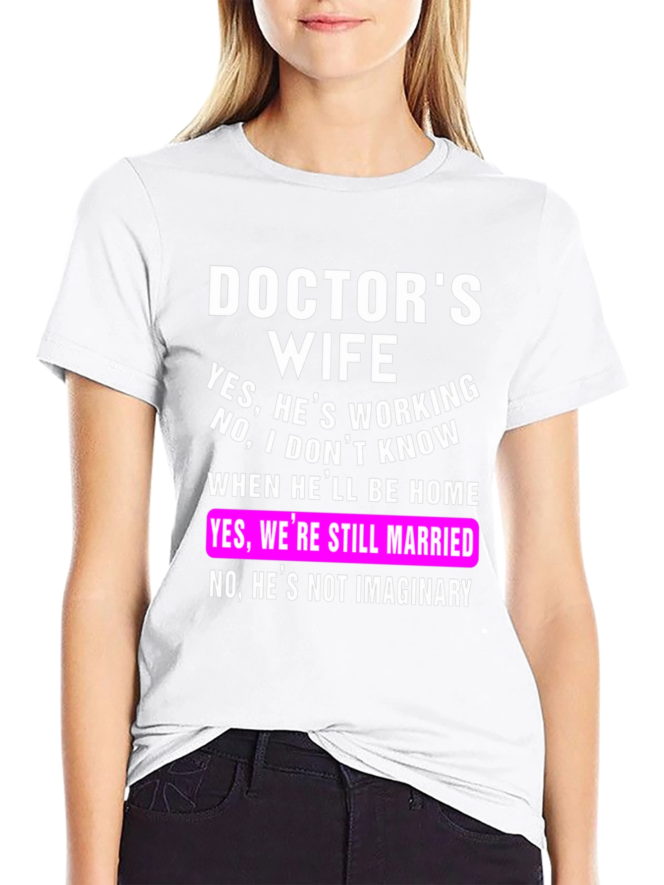 Black Doctor's Wife T-Shirt Funny Sarcastic Tee view 9