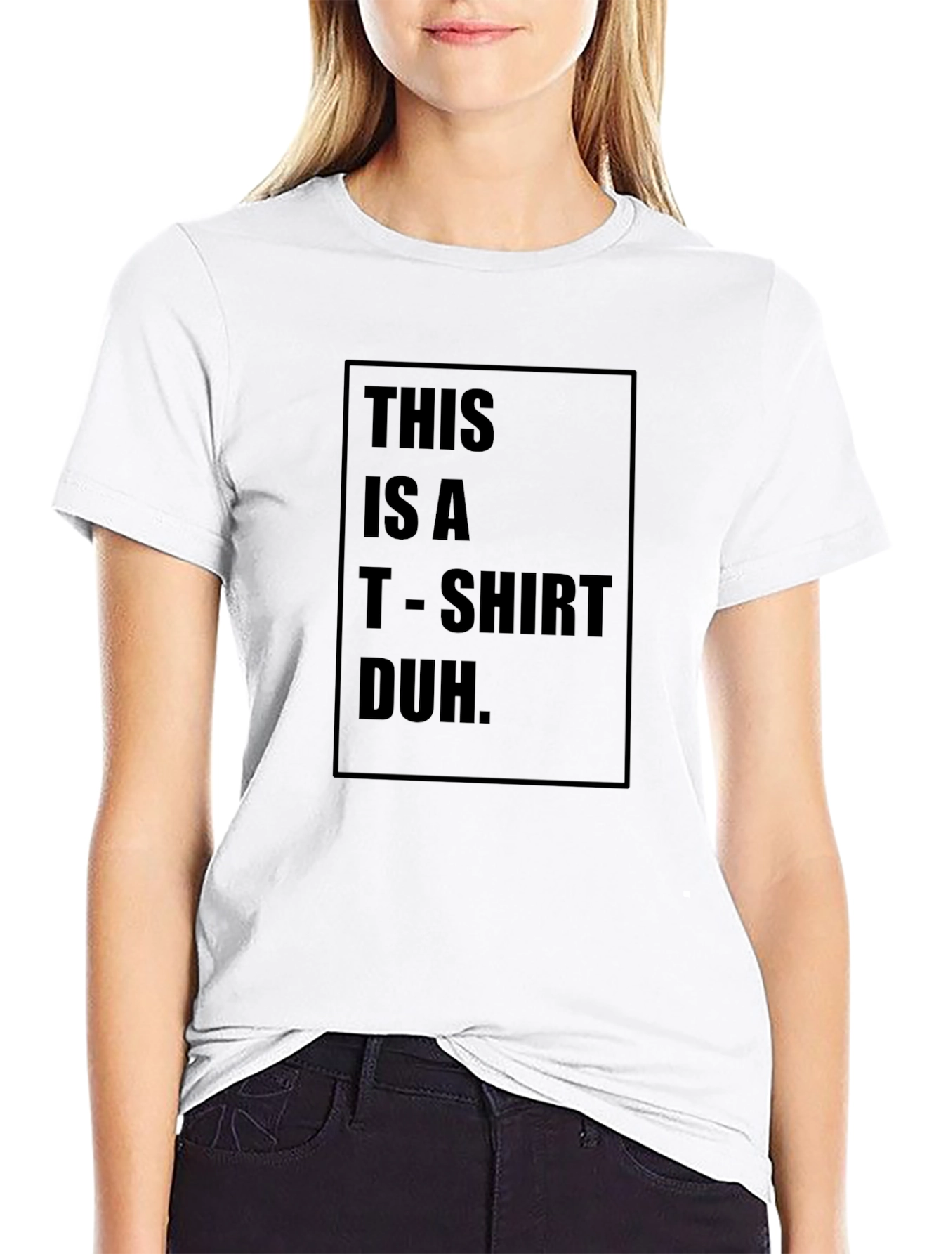 Black Humorous Black T-Shirt: "This is a T-Shirt Duh." view 9