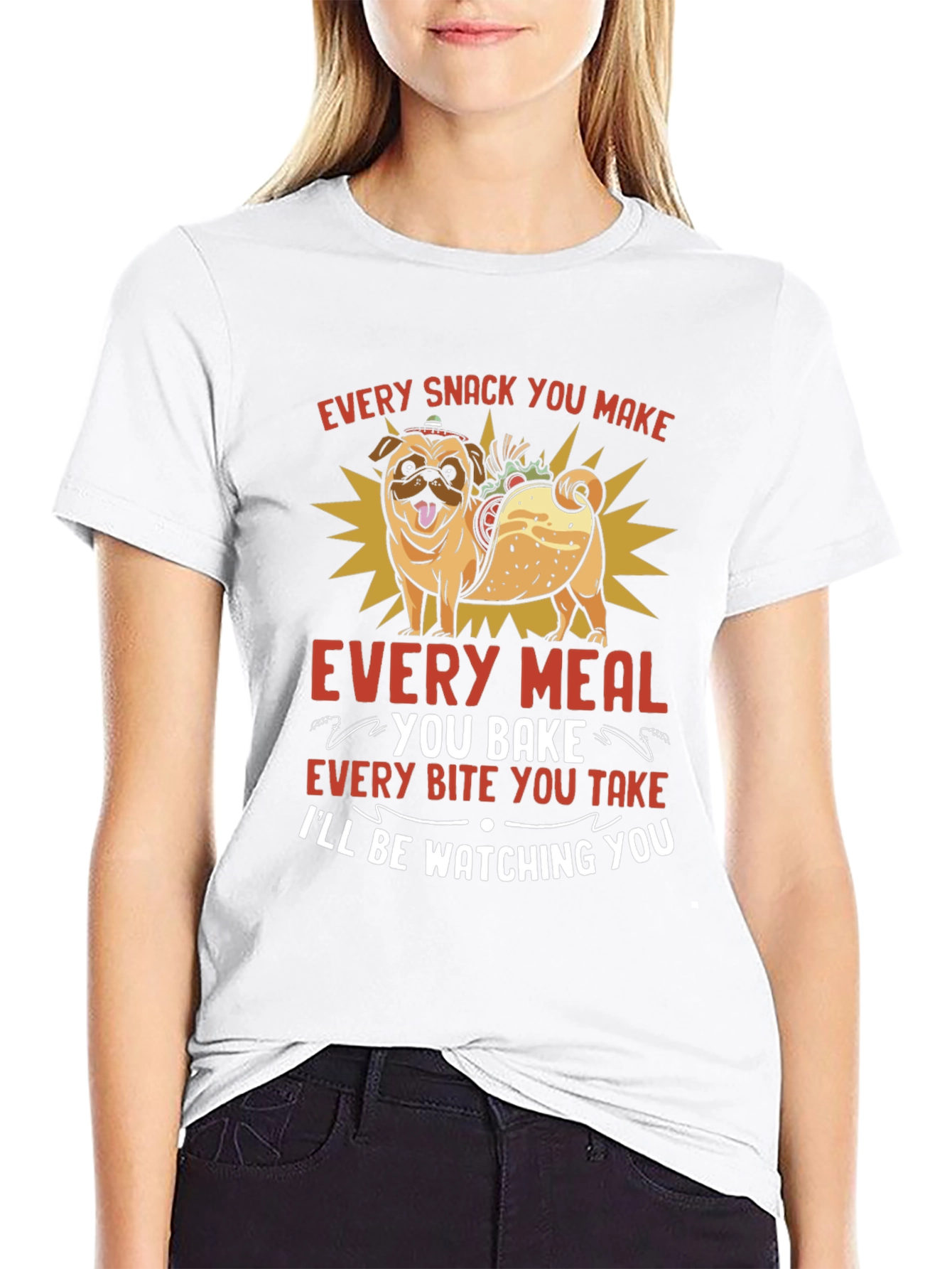 Black Funny Pug Taco T-Shirt - Every Snack You Make view 9