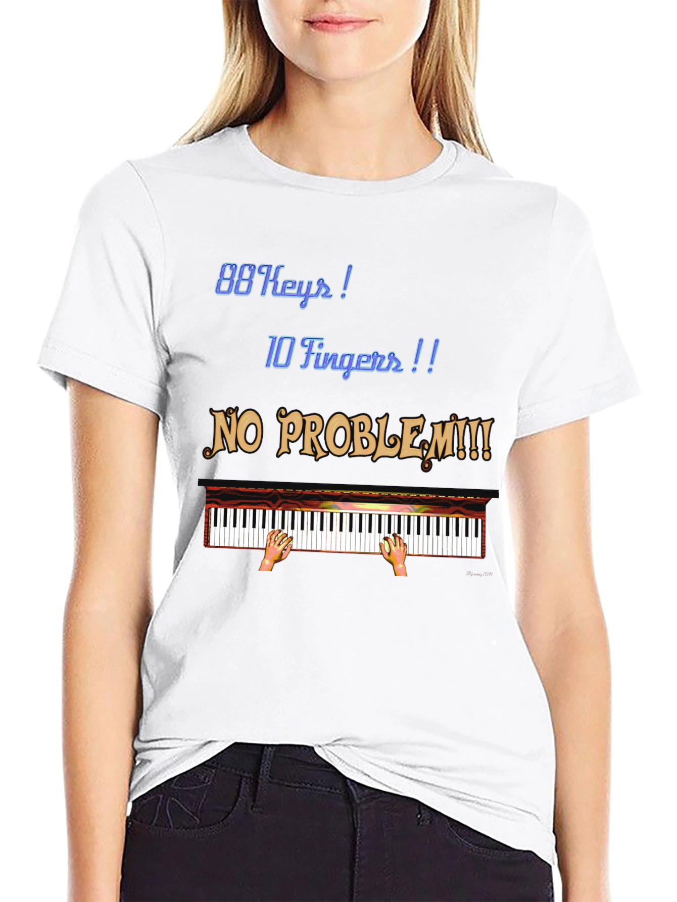 Piano Lover T-Shirt: 88 Keys, 10 Fingers, No Problem! - 9