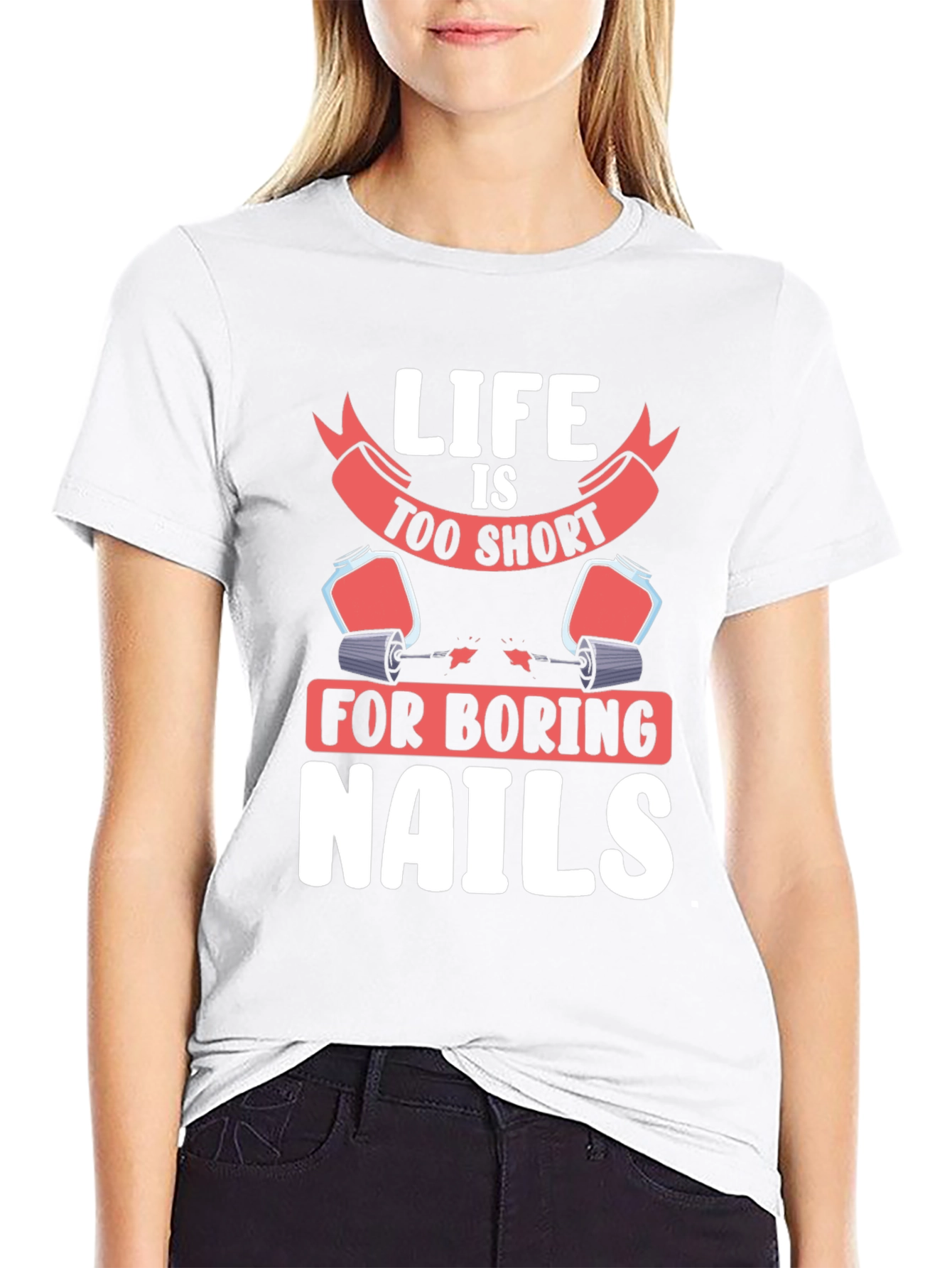 Black Life Too Short Nails T-Shirt - Unisex Graphic Tee view 9
