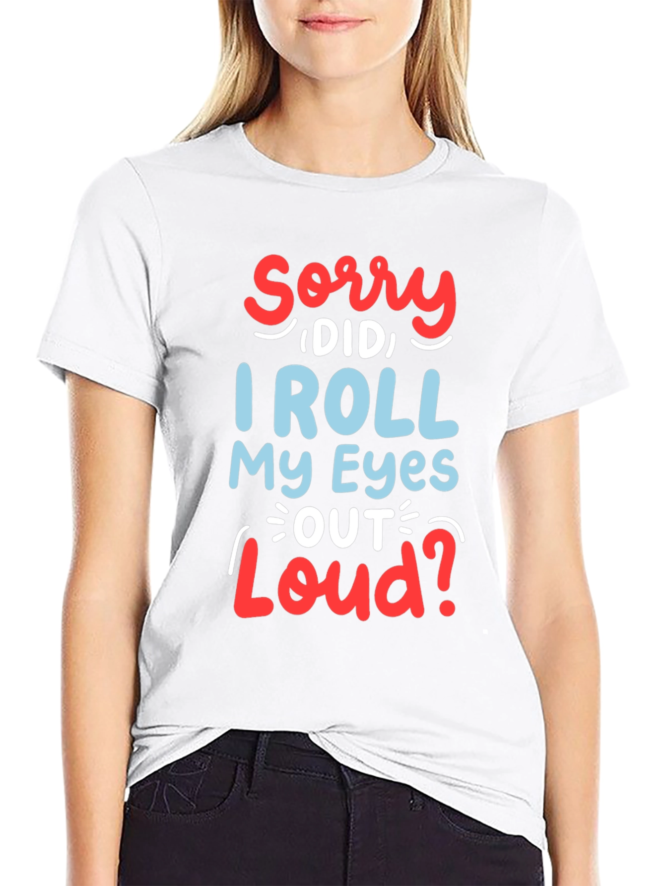 Black Funny Sarcastic Graphic T-Shirt - Roll My Eyes Out Loud view 9