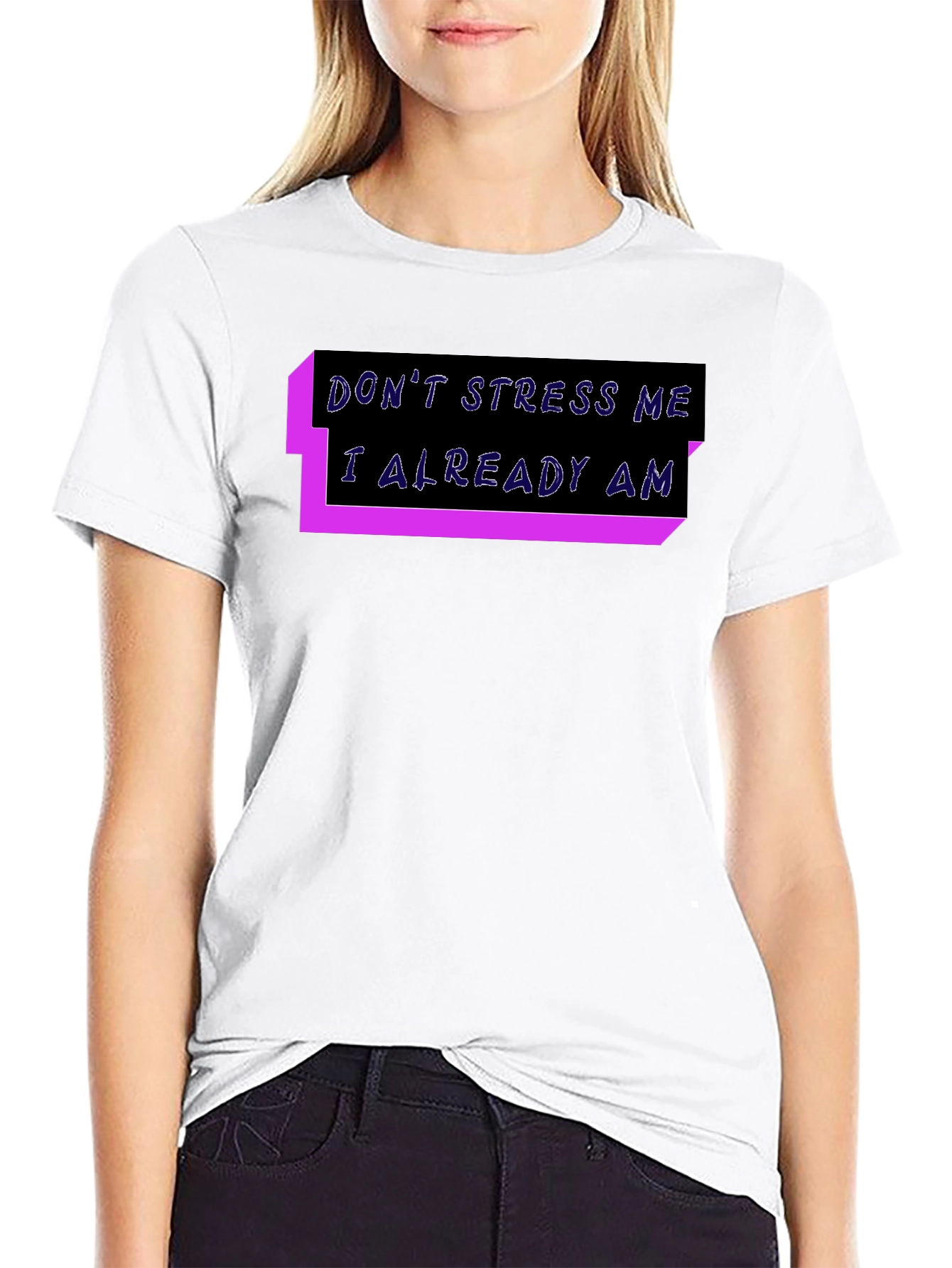 Black Don't Stress Me T-Shirt: Funny Graphic Tee view 9