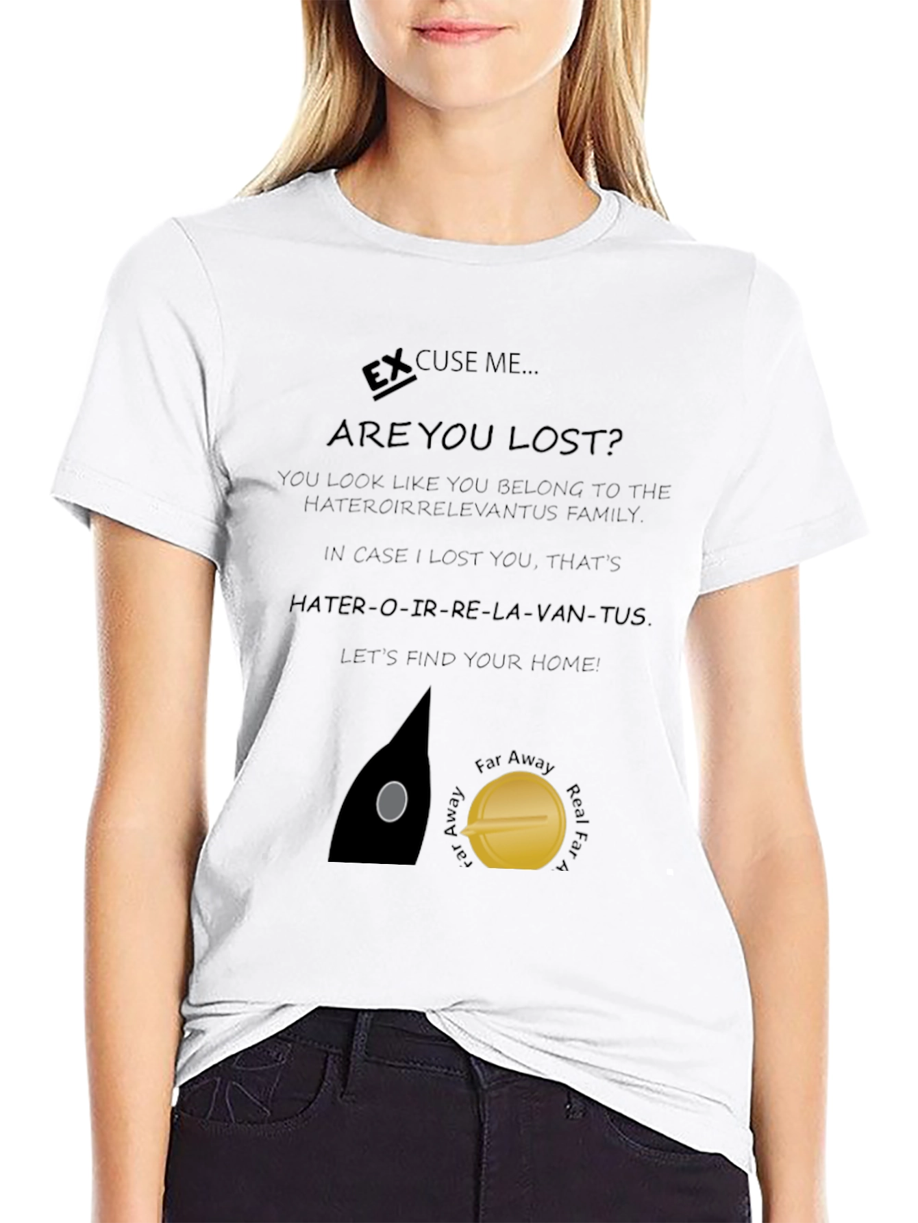 Black Excuse Me Are You Lost T-Shirt view 9