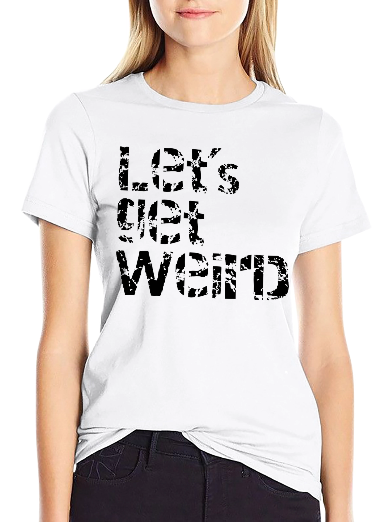 Black Let's Get Weird Black T-Shirt view 9