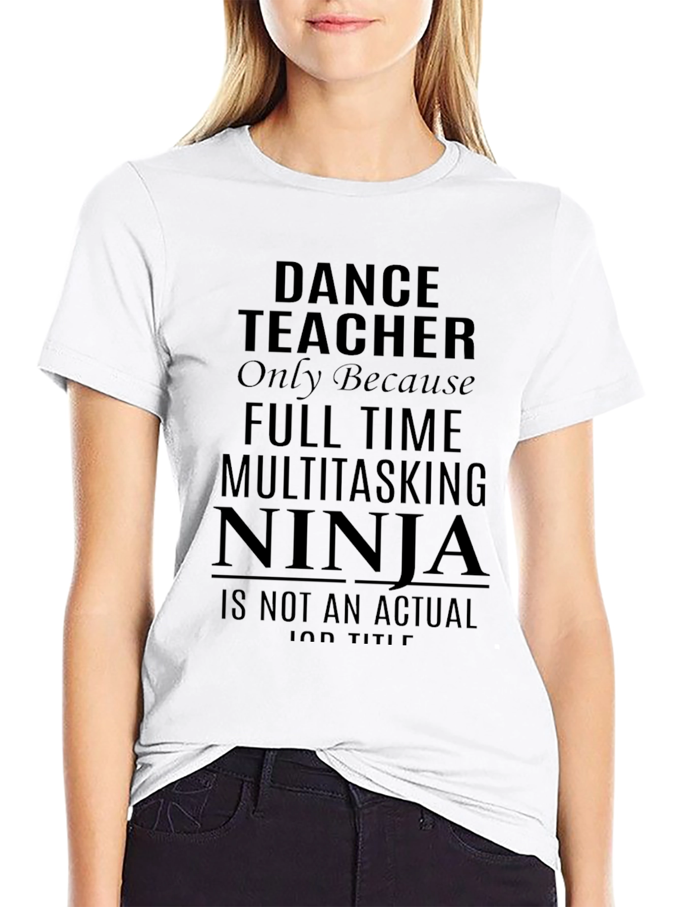 Black Dance Teacher Ninja Graphic T-Shirt view 9
