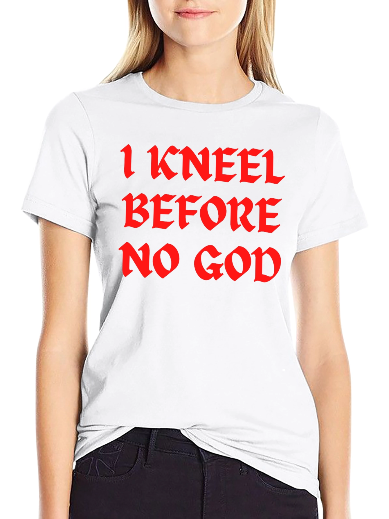 Black I Kneel Before No God Black T-Shirt view 9