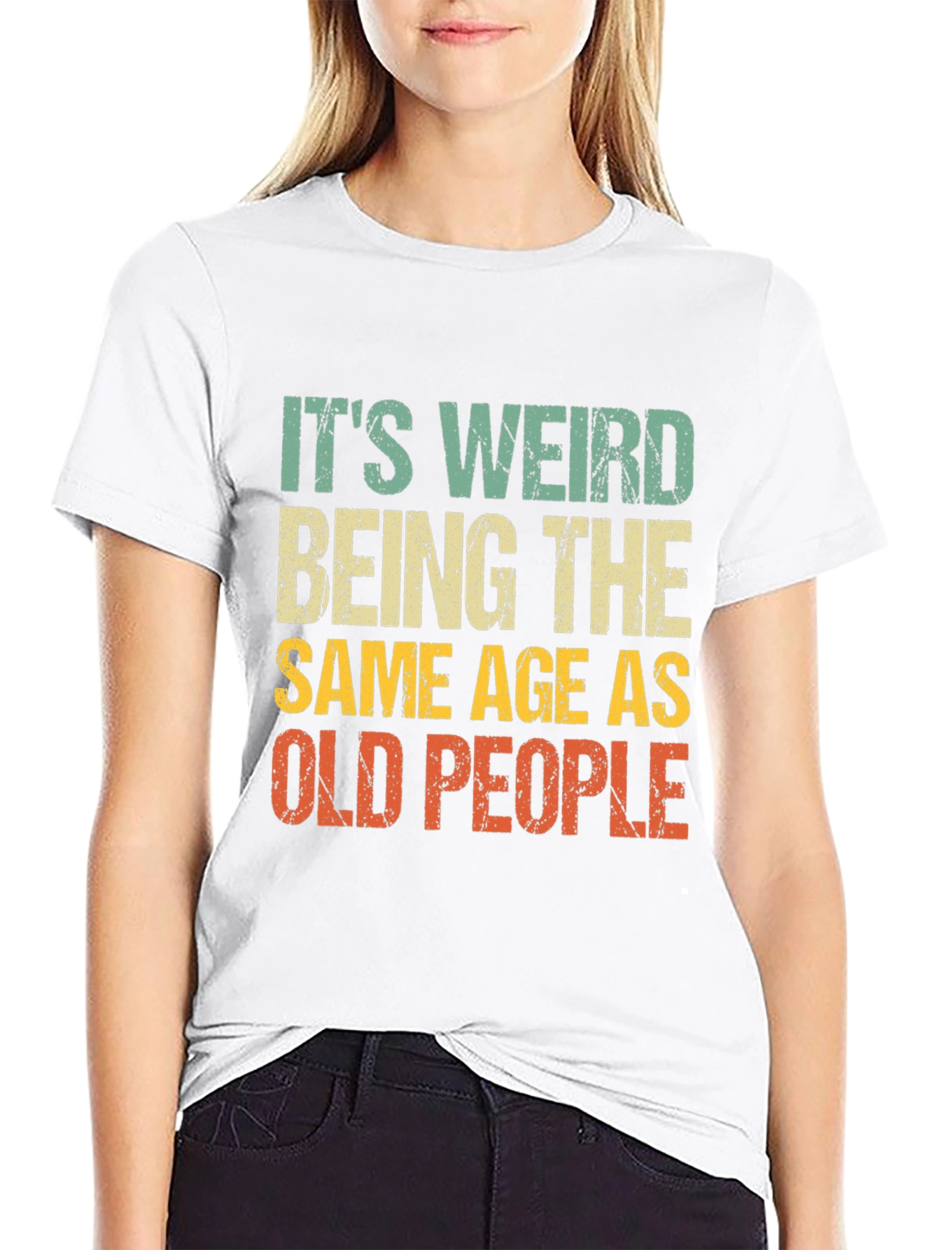 Black It's Weird Being The Same Age As Old People T-Shirt view 9