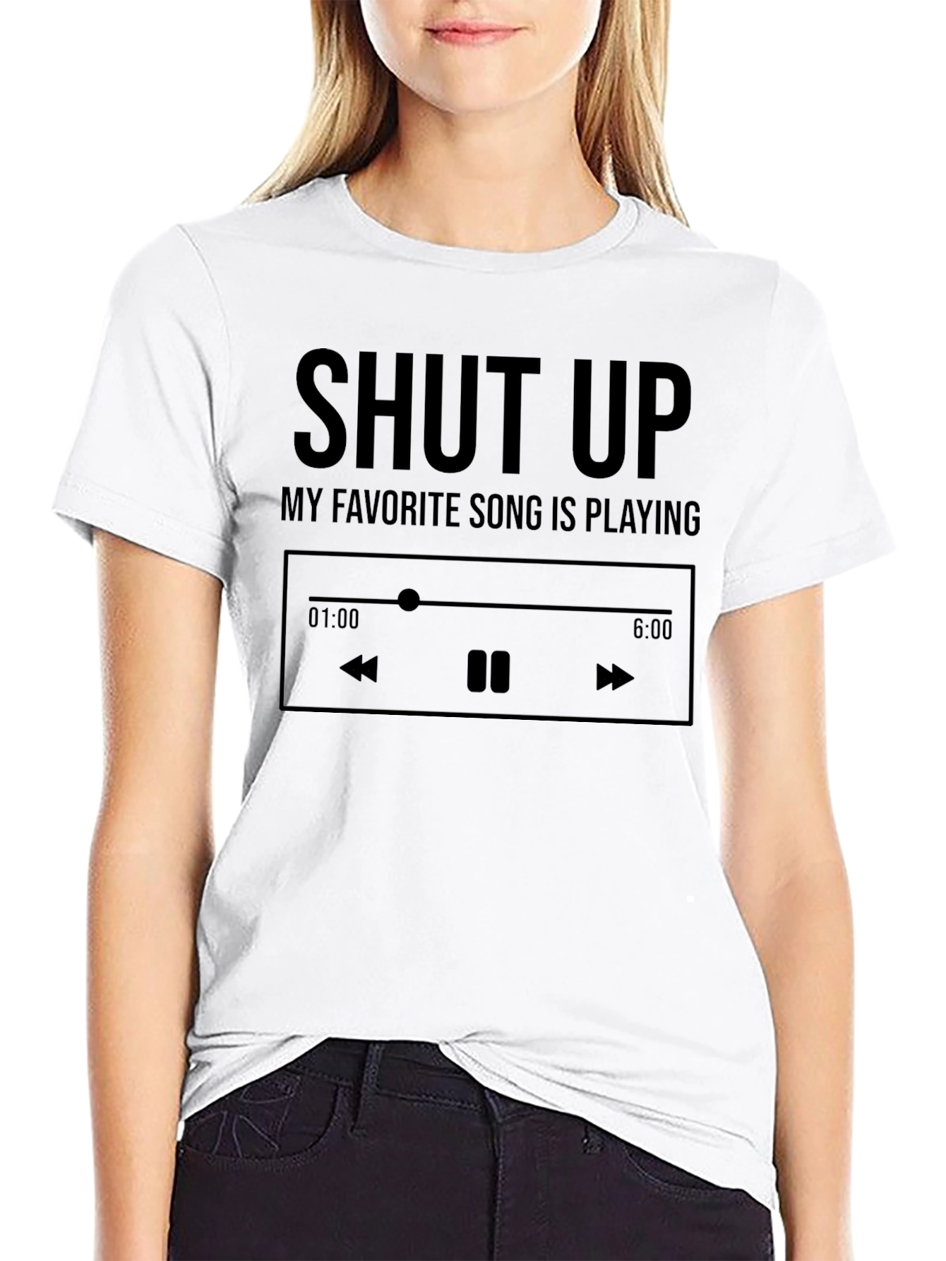 Shut Up My Favorite Song is Playing T-Shirt - 9