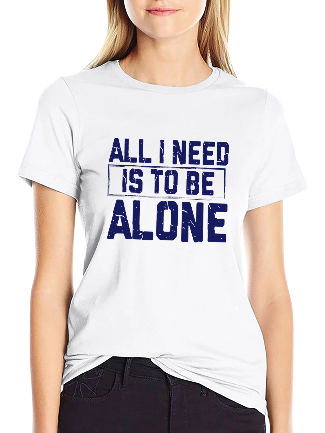 Black All I Need Is To Be Alone T-Shirt view 9