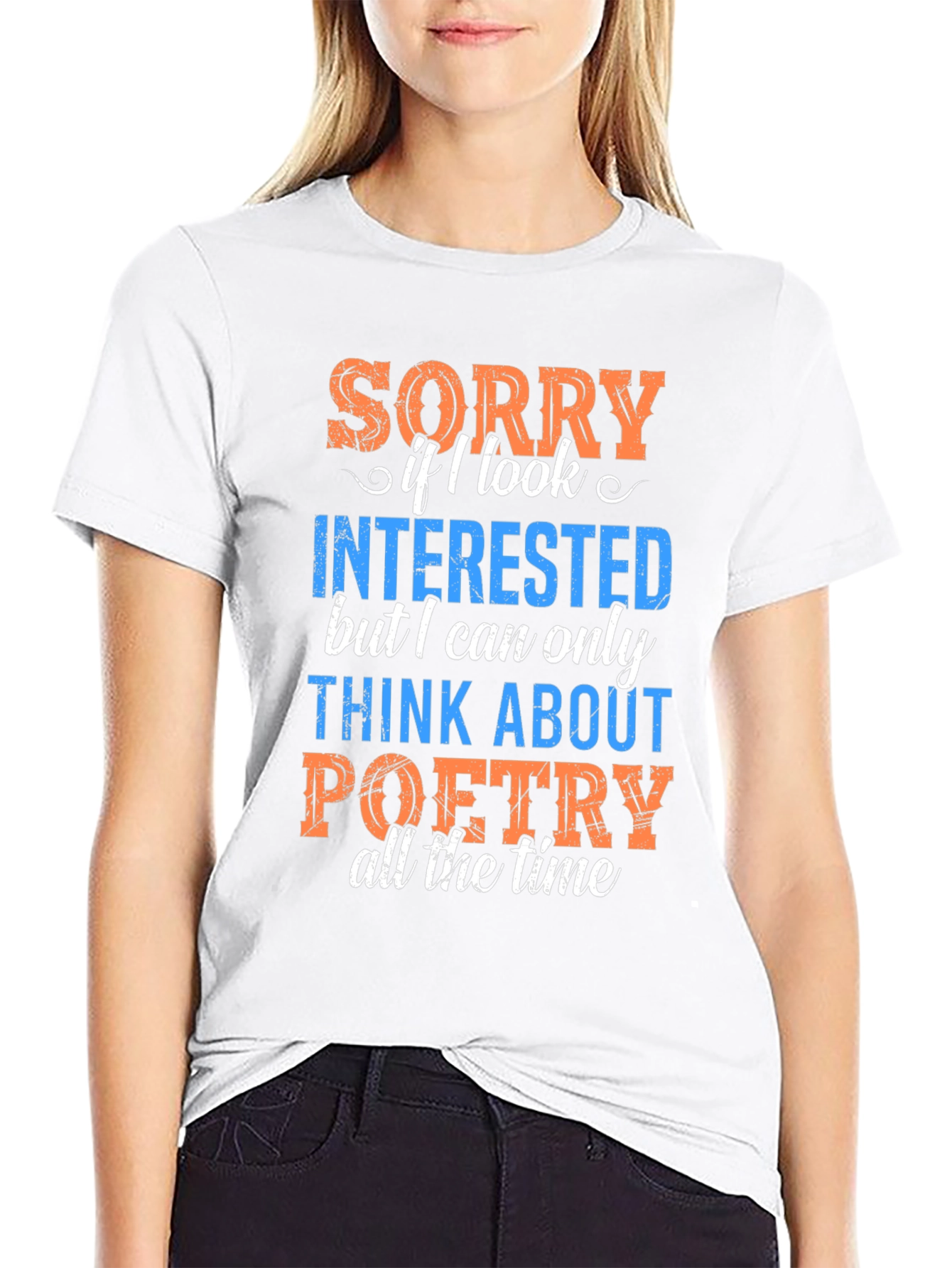 Black Poetry T-Shirt - Sorry If I Look Interested Funny Tee view 9