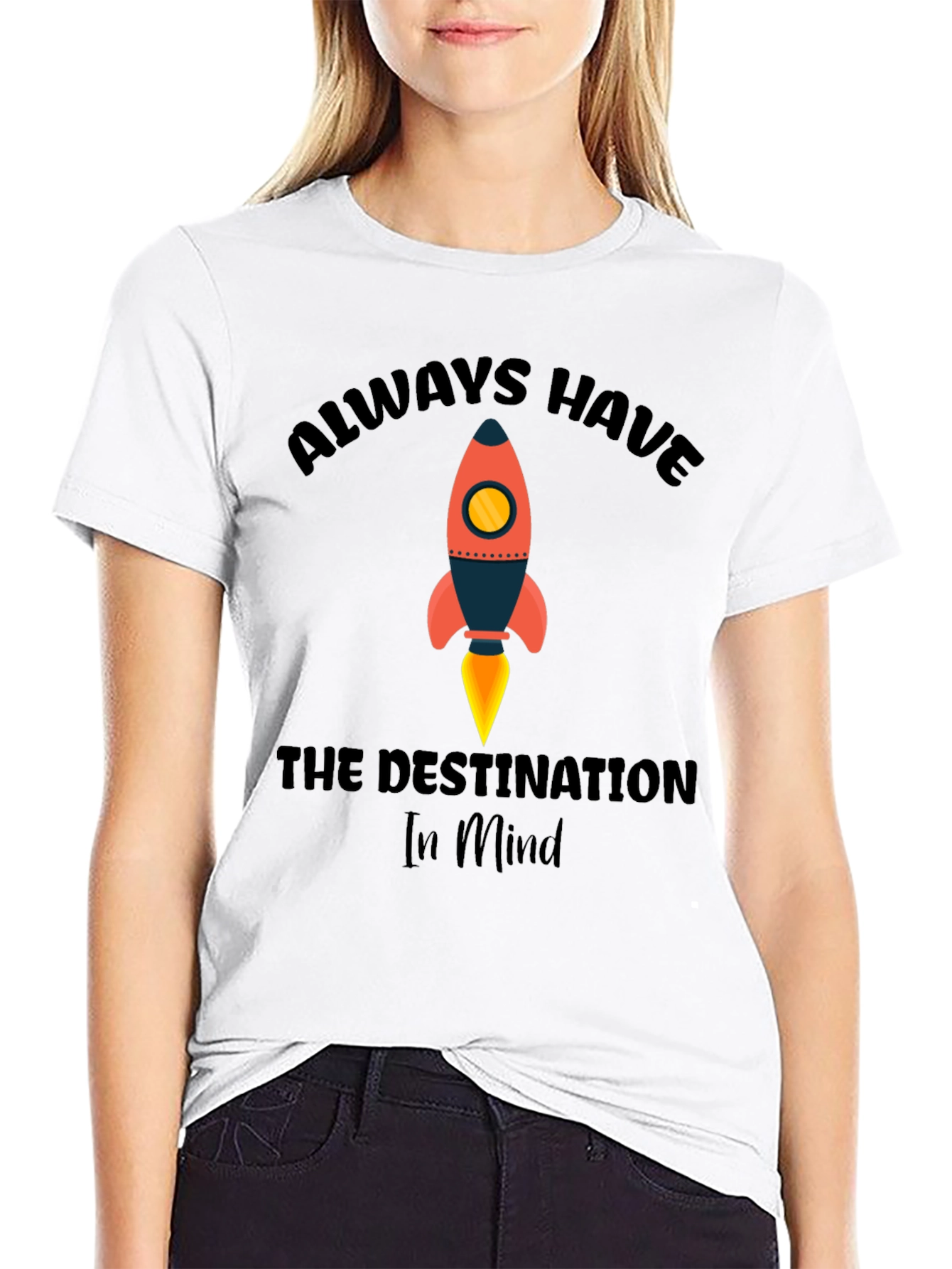 Black Always Have The Destination In Mind T-Shirt view 9