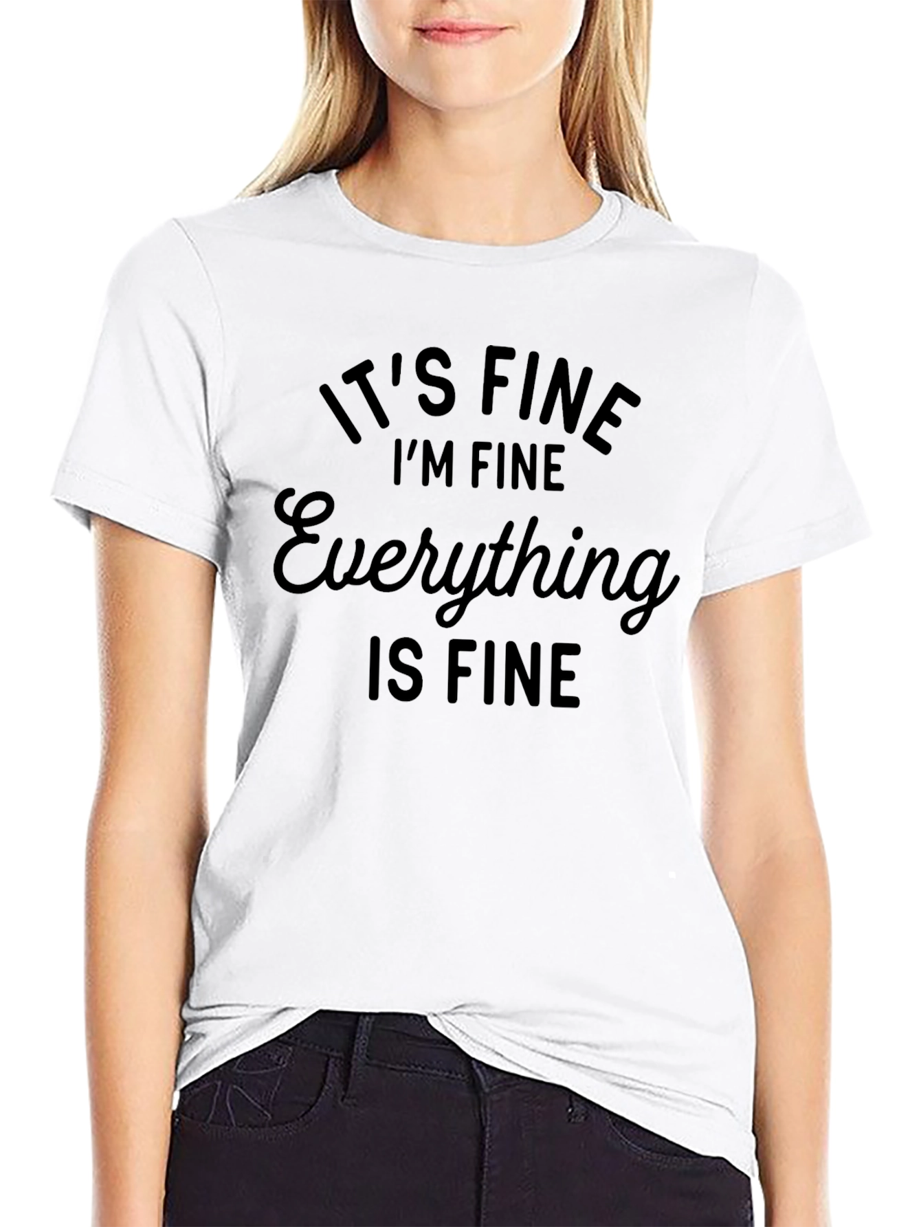 Black It's Fine I'm Fine Everything is Fine T-Shirt view 9