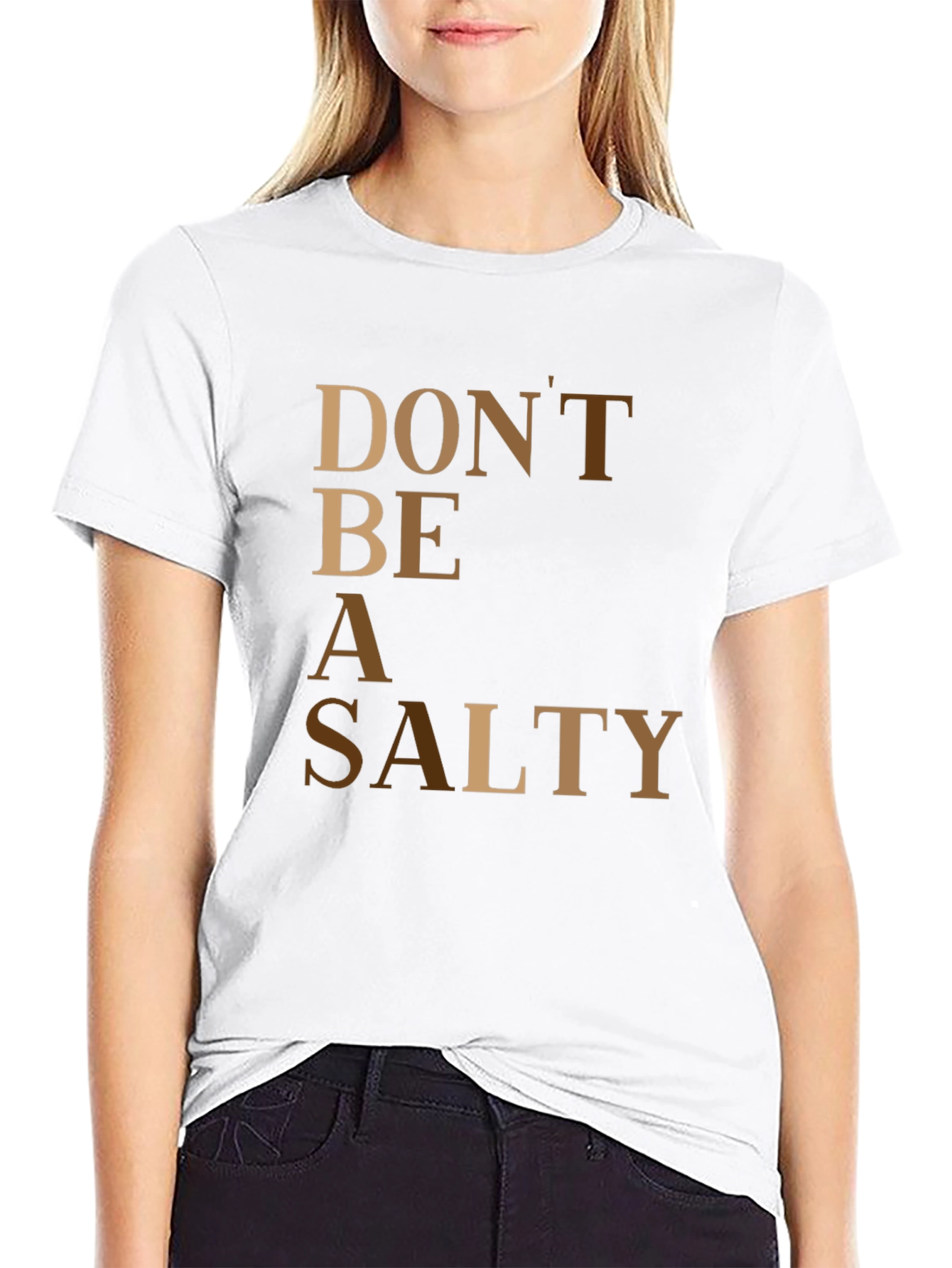Black Don't Be A Salty T-Shirt view 9