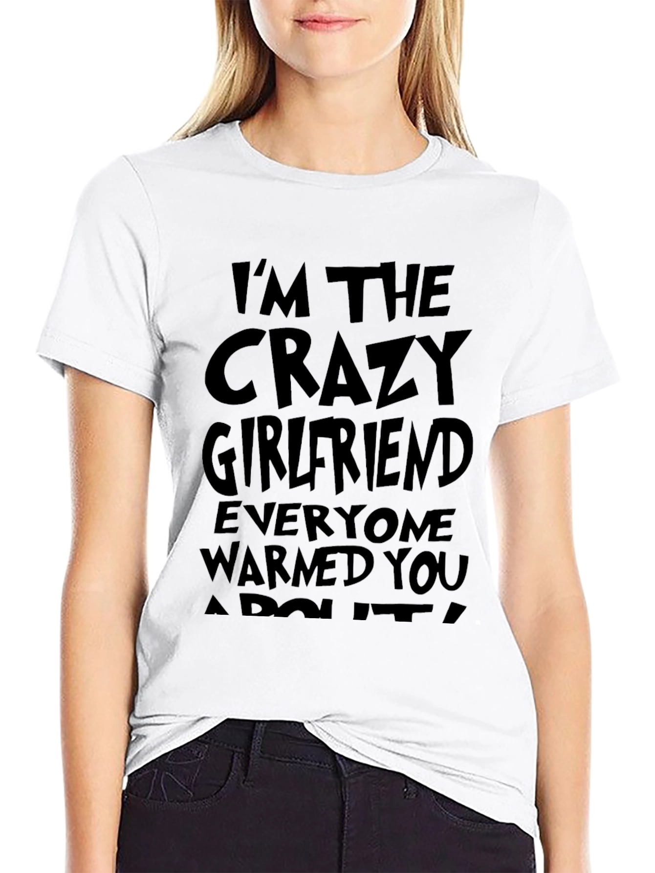 Black Crazy Girlfriend Tee - Novelty Graphic Humor T-Shirt view 9