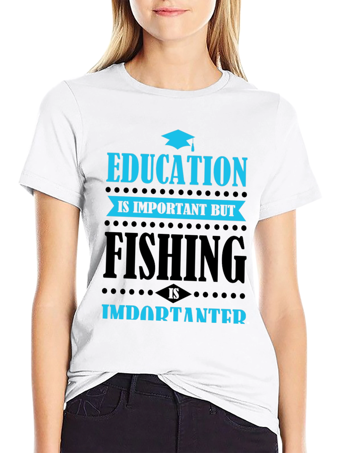 Black Education vs. Fishing T-Shirt - Importanter view 9