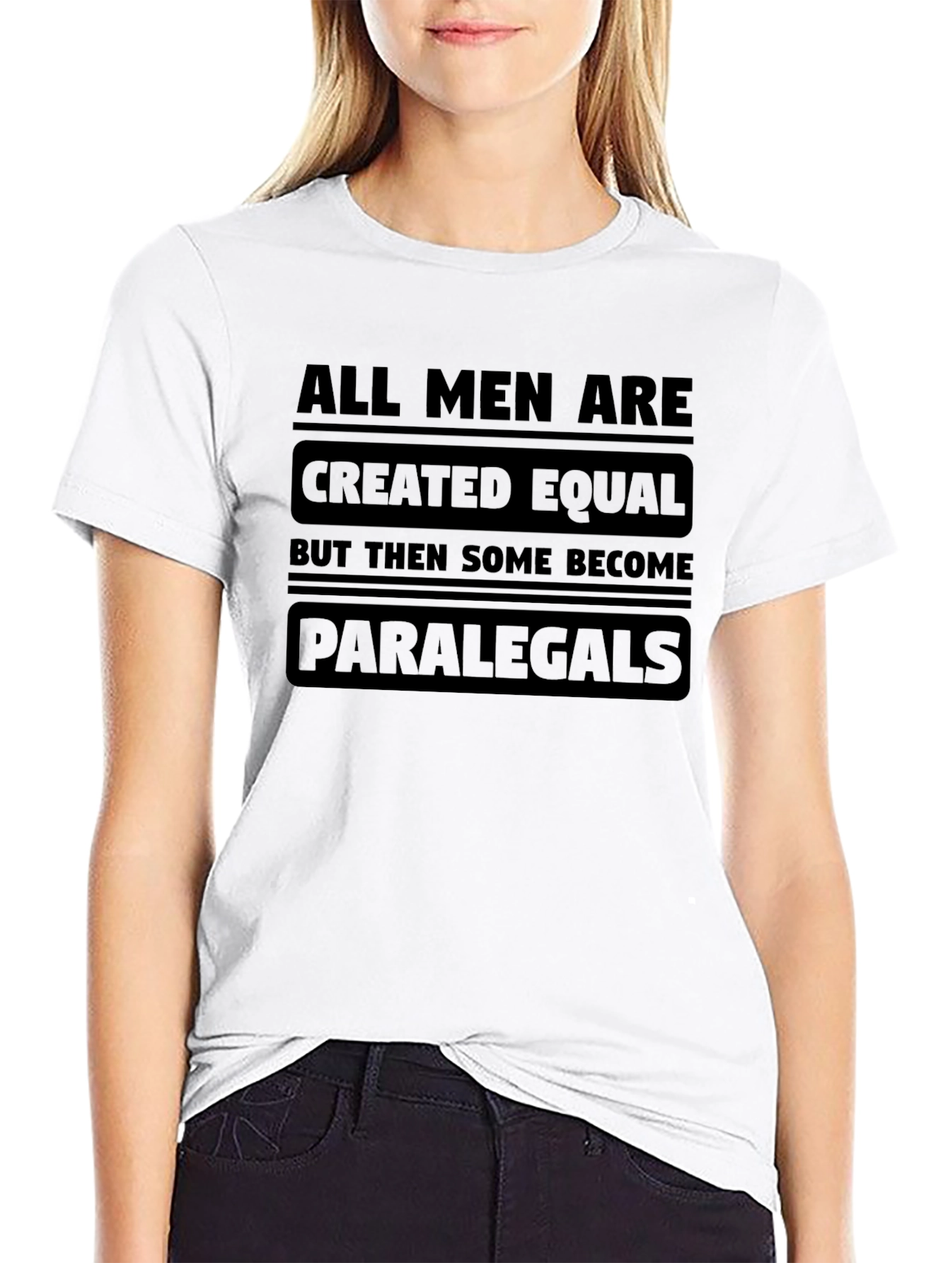 Black All Men Are Created Equal Paralegal T-Shirt view 9