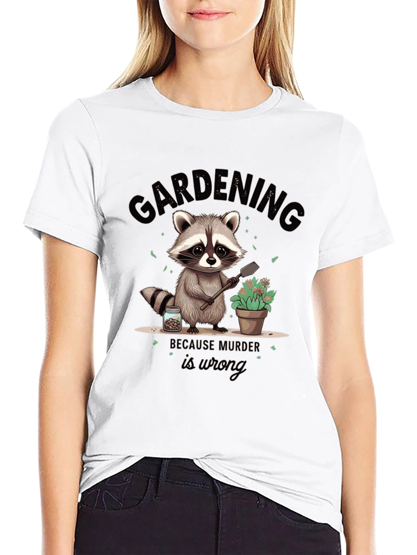 Black Gardening Because Murder Is Wrong Black T-Shirt view 9