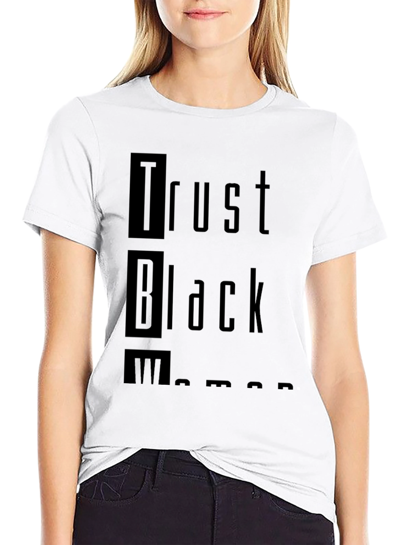 Black Trust Black Women T-Shirt - Empowering Statement Tee view 9