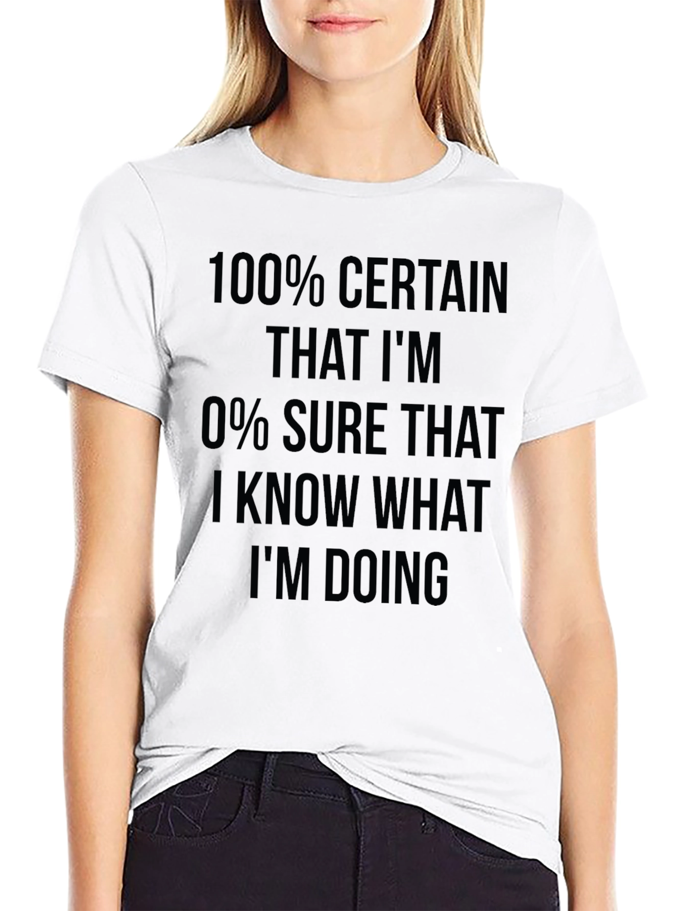 Black Funny Sarcastic 100% Certain T-Shirt view 9