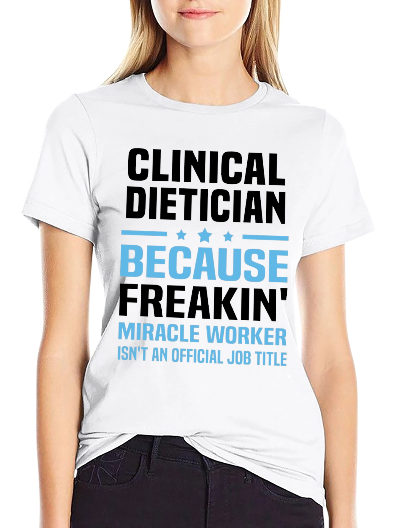 Black Clinical Dietician T-Shirt: Miracle Worker view 9