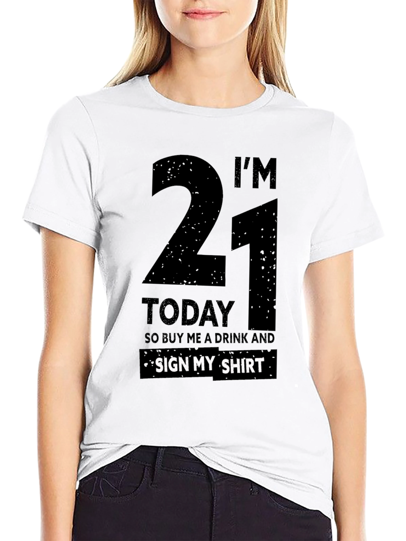 21st Birthday Shirt - Buy Me A Drink Sign My Shirt - 9
