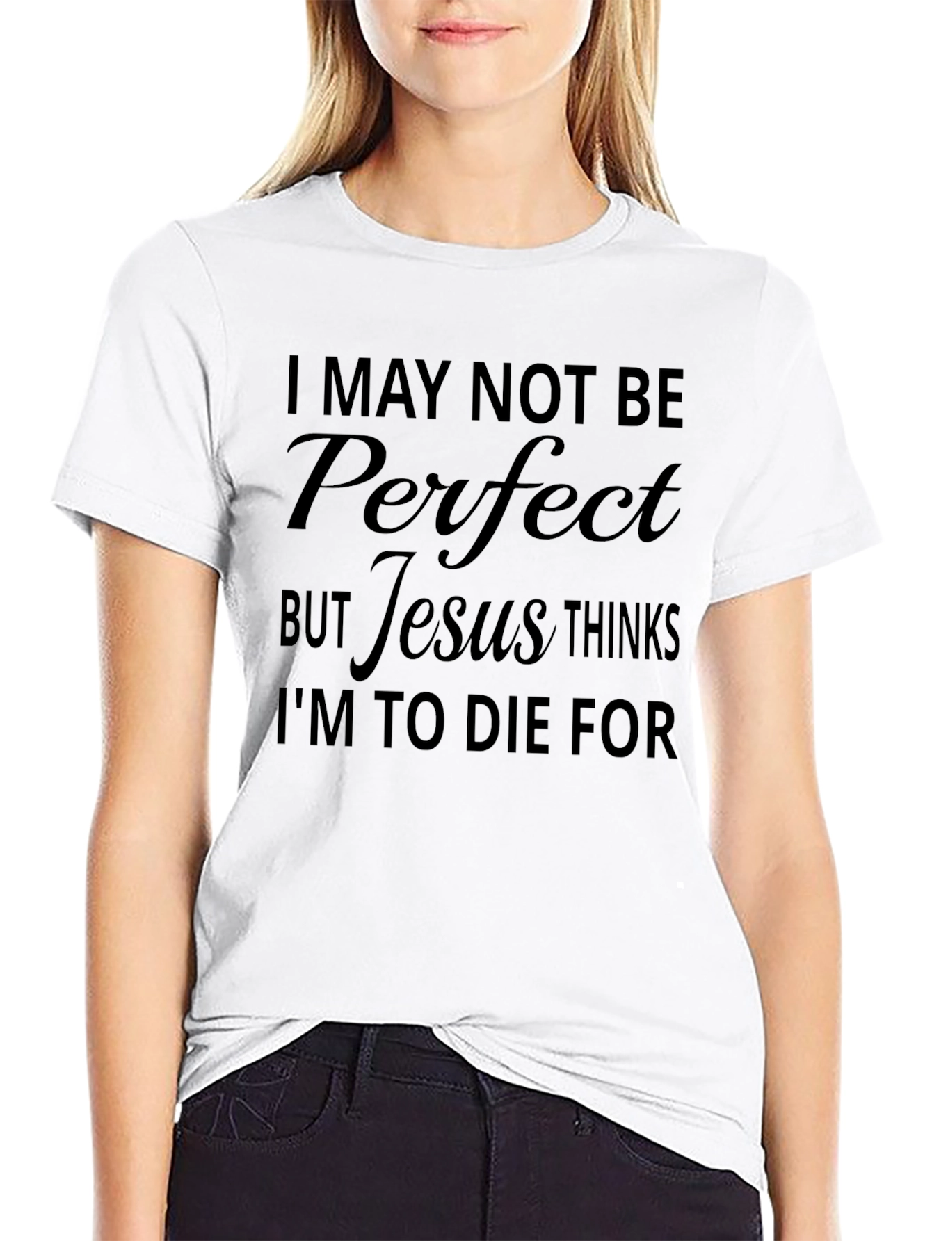 Black Jesus Thinks I'm to Die For T-Shirt view 9