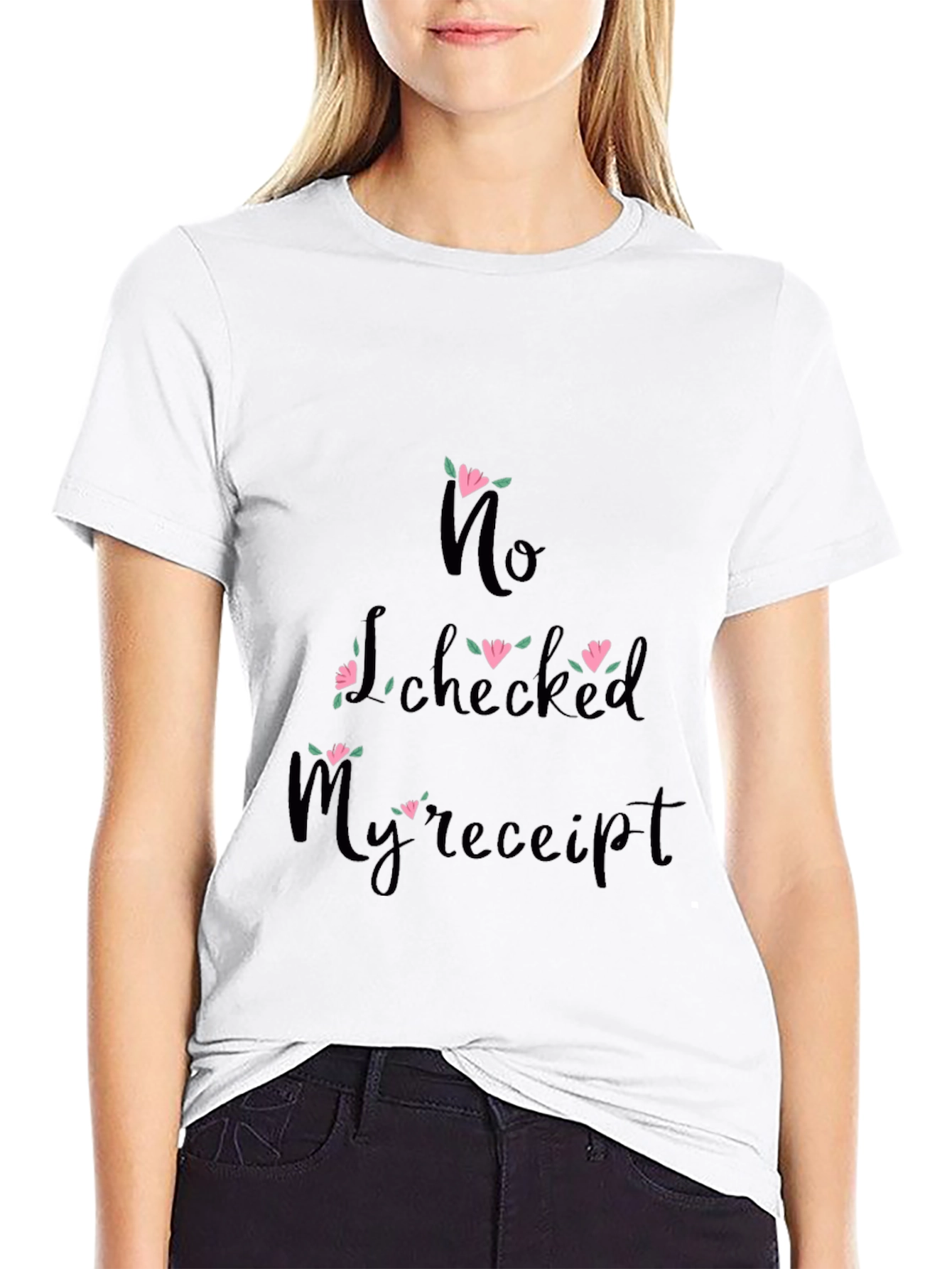 Black Funny "No, I Checked My Receipt" Graphic Tee view 9