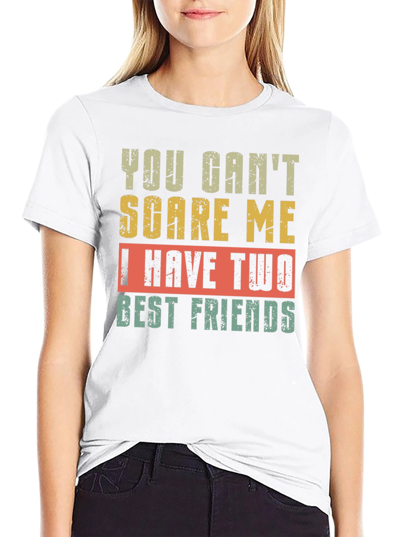 Black Funny Best Friends T-Shirt - You Can't Scare Me view 9