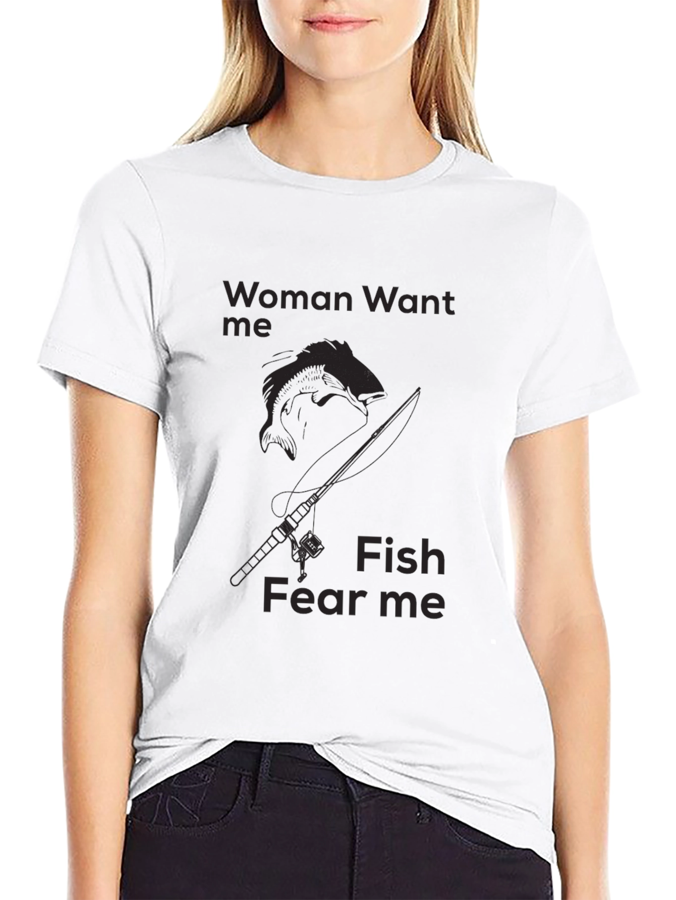 Black Funny Fishing T-Shirt - Woman Want Me, Fish Fear Me - Angler Tee view 9