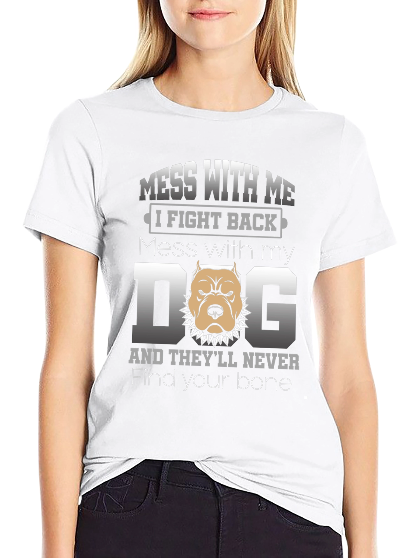 Black Mess With My Dog T-Shirt - I Fight Back view 9