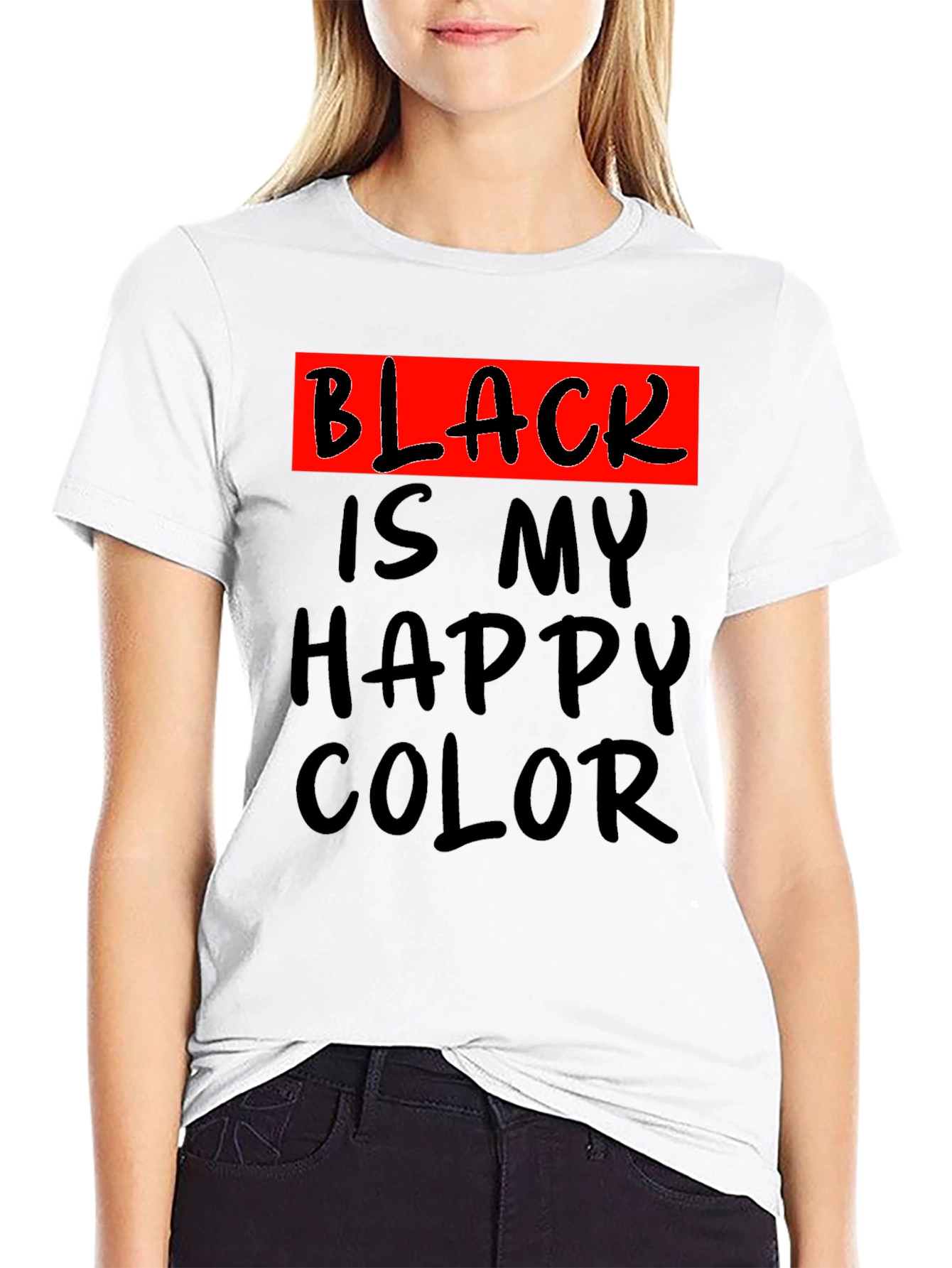 Black Black is My Happy Color T-Shirt view 9