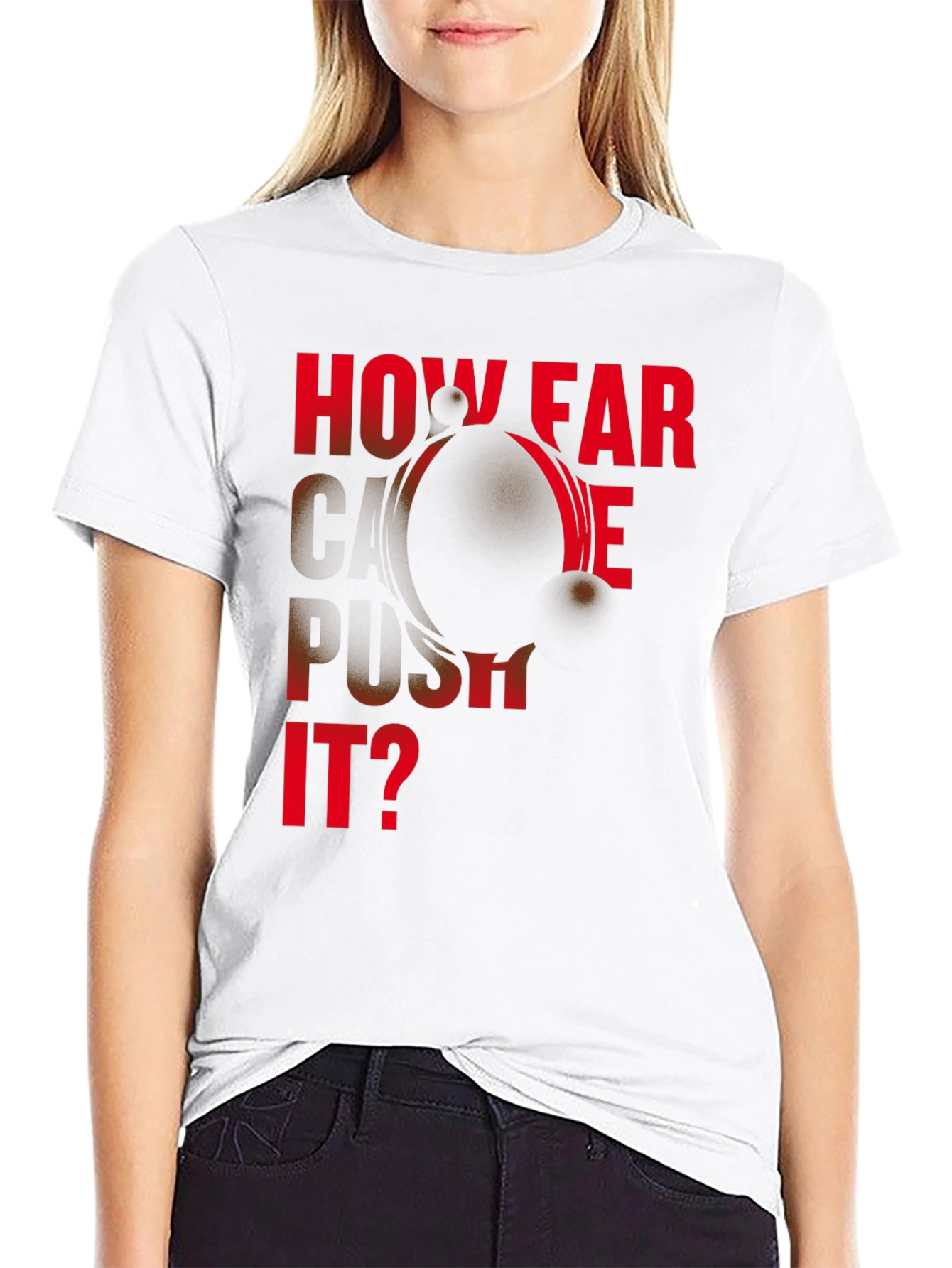 Black Motivational "How Far Can We Push It?" Black T-Shirt view 9