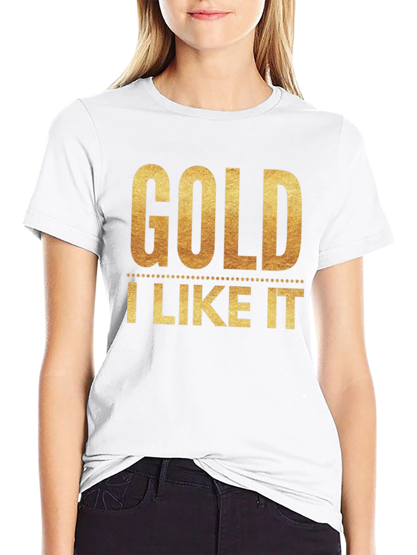 Black Gold I Like It T-Shirt - Stylish Graphic Tee view 9