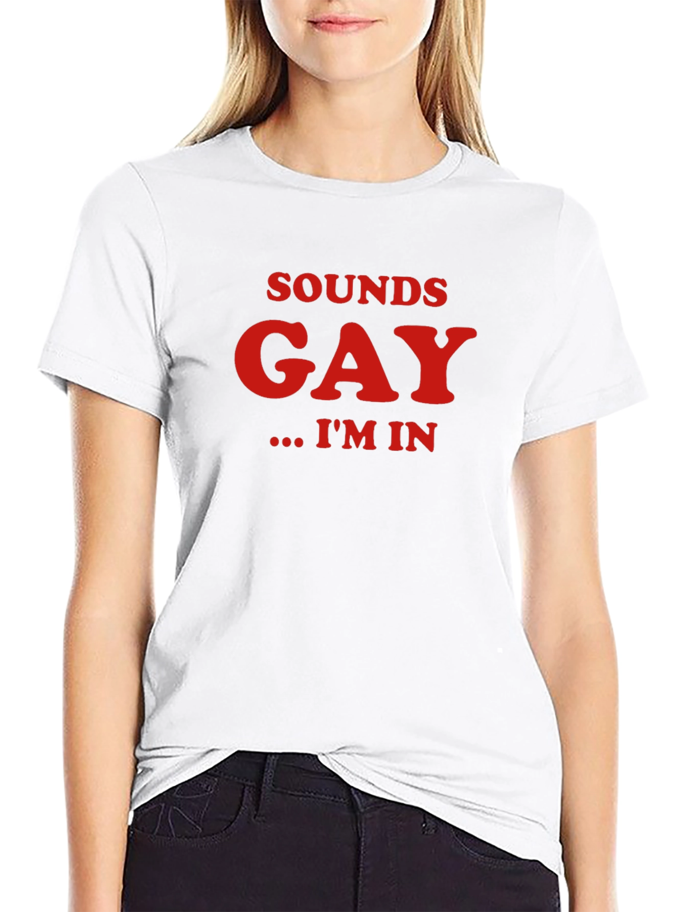 Black Sounds Gay I'm In T-Shirt - Bold Statement Tee view 9