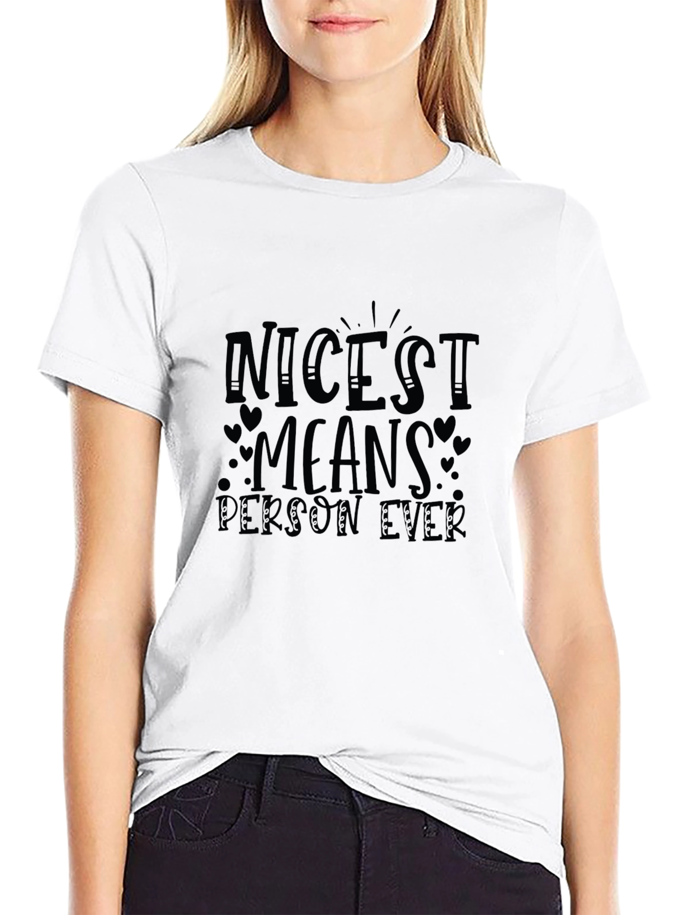 Black Nicest Means Person Ever Black Graphic Tee view 9