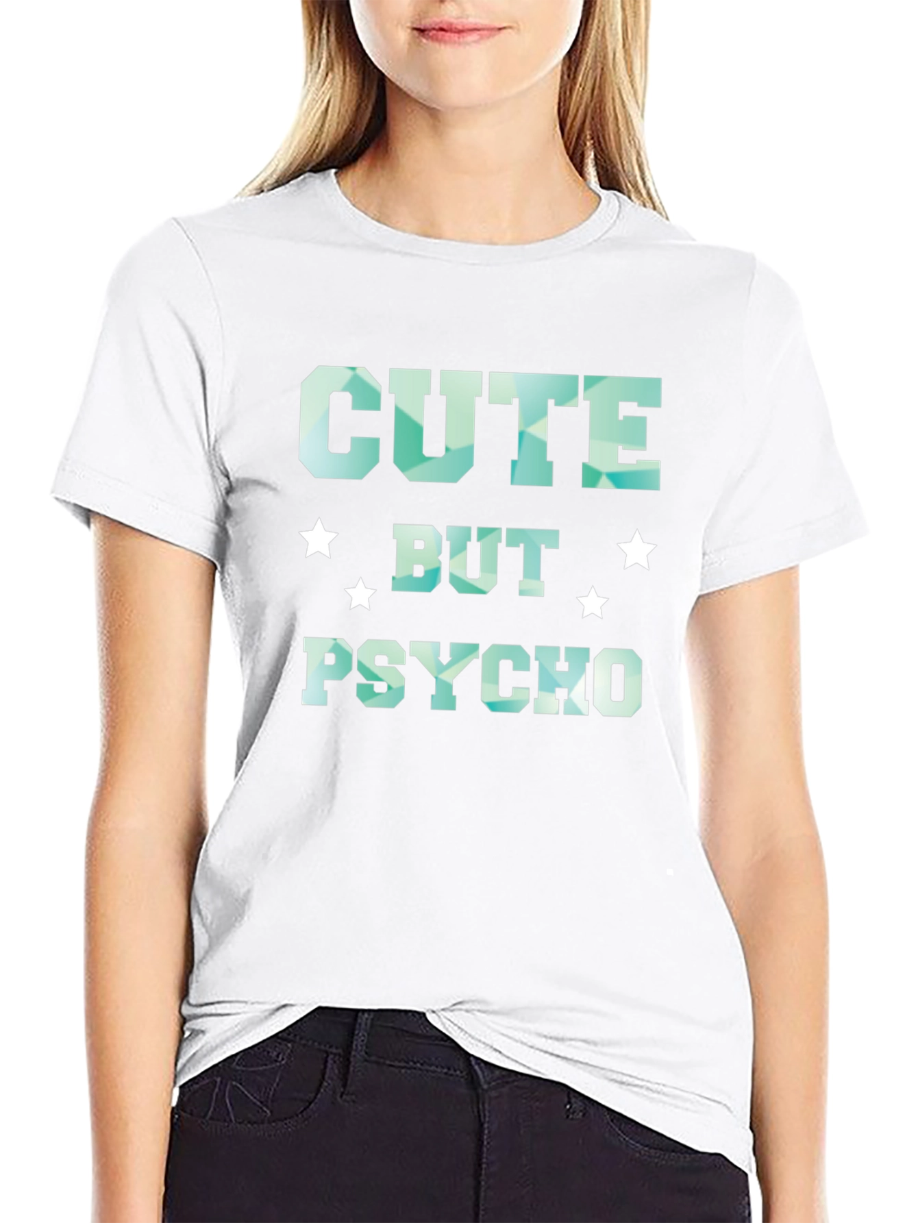 Black Cute But Psycho T-Shirt - Funny Graphic Tee view 9